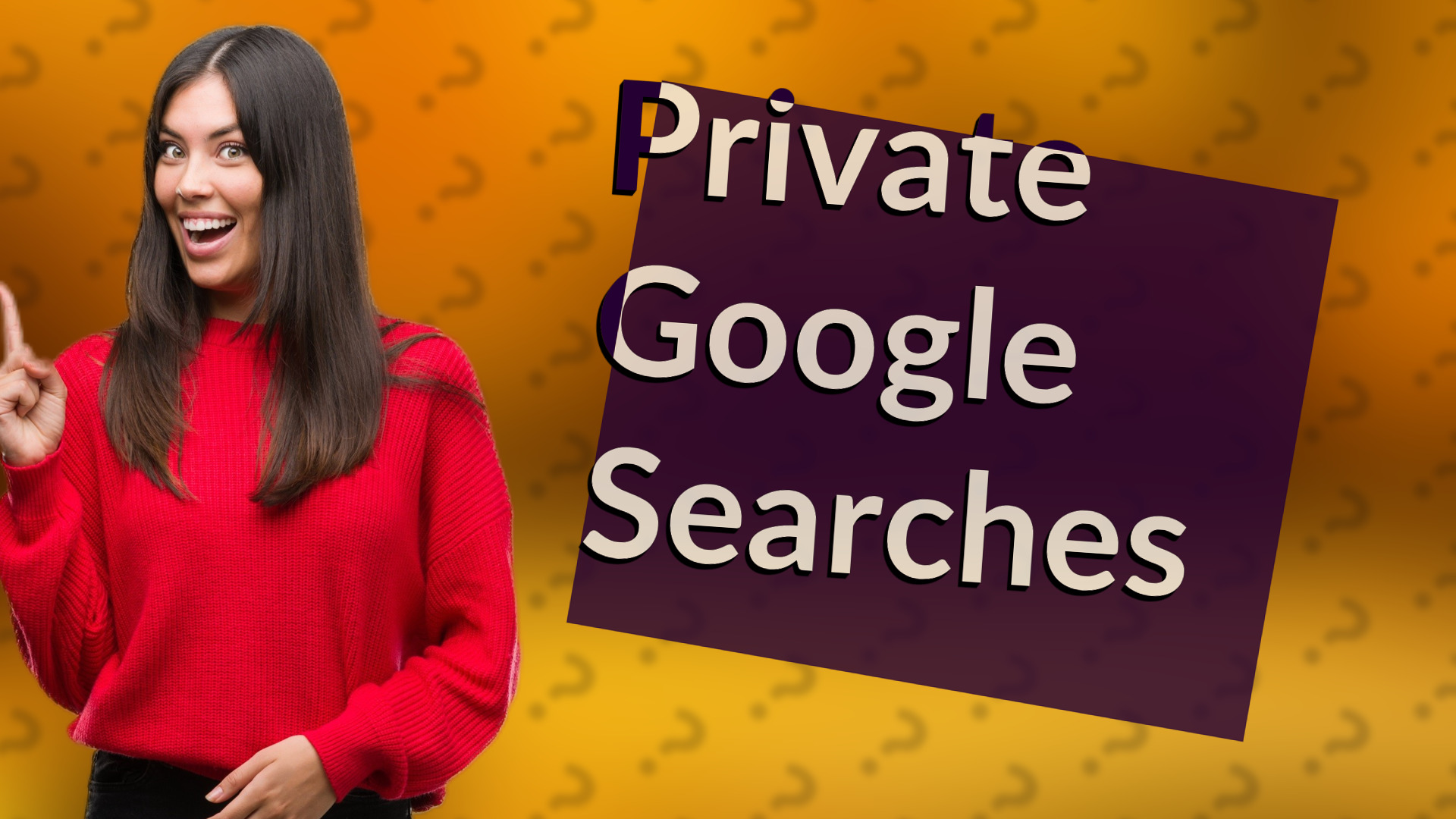 Private Google Searches