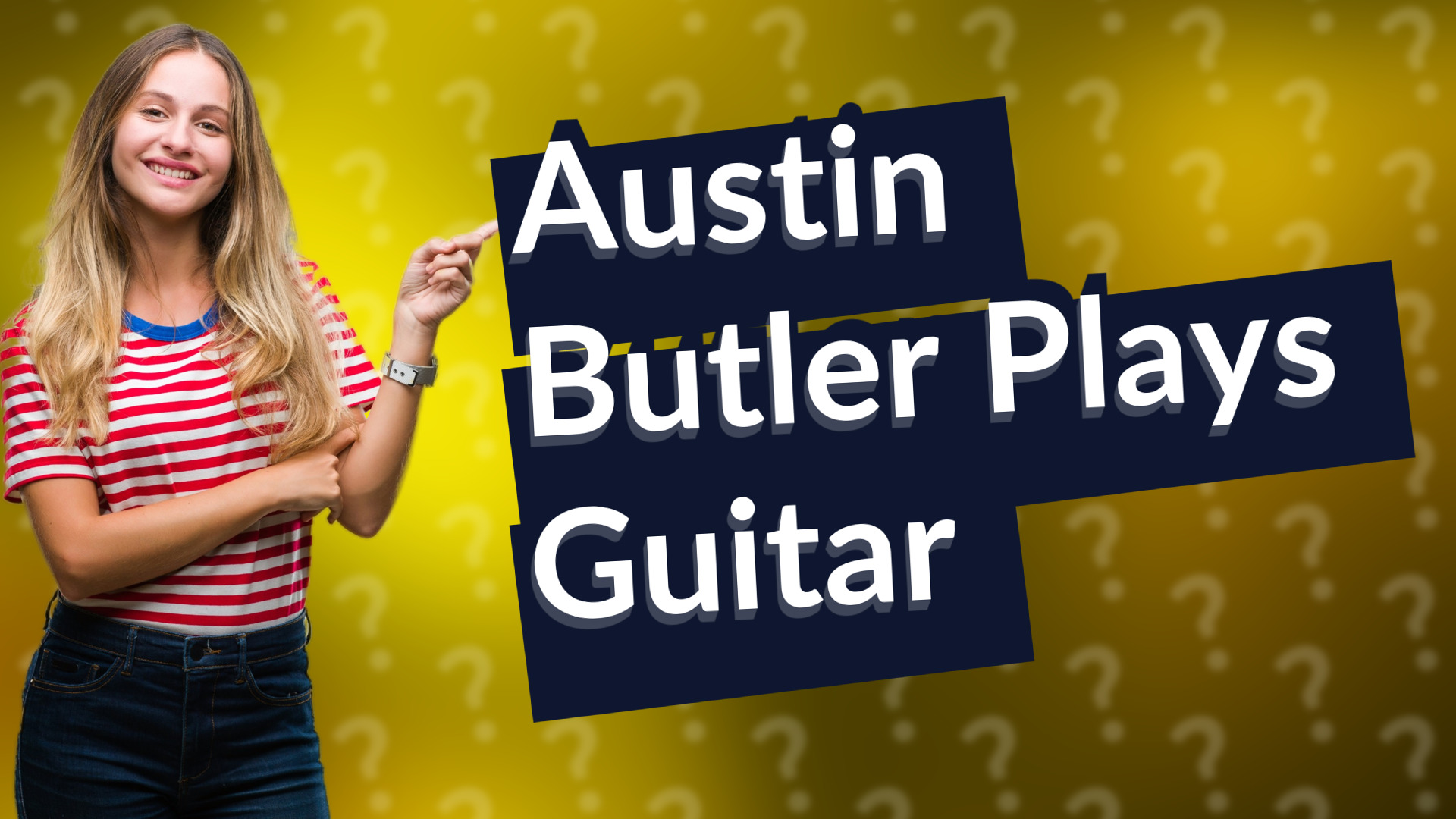 Austin Butler Plays Guitar