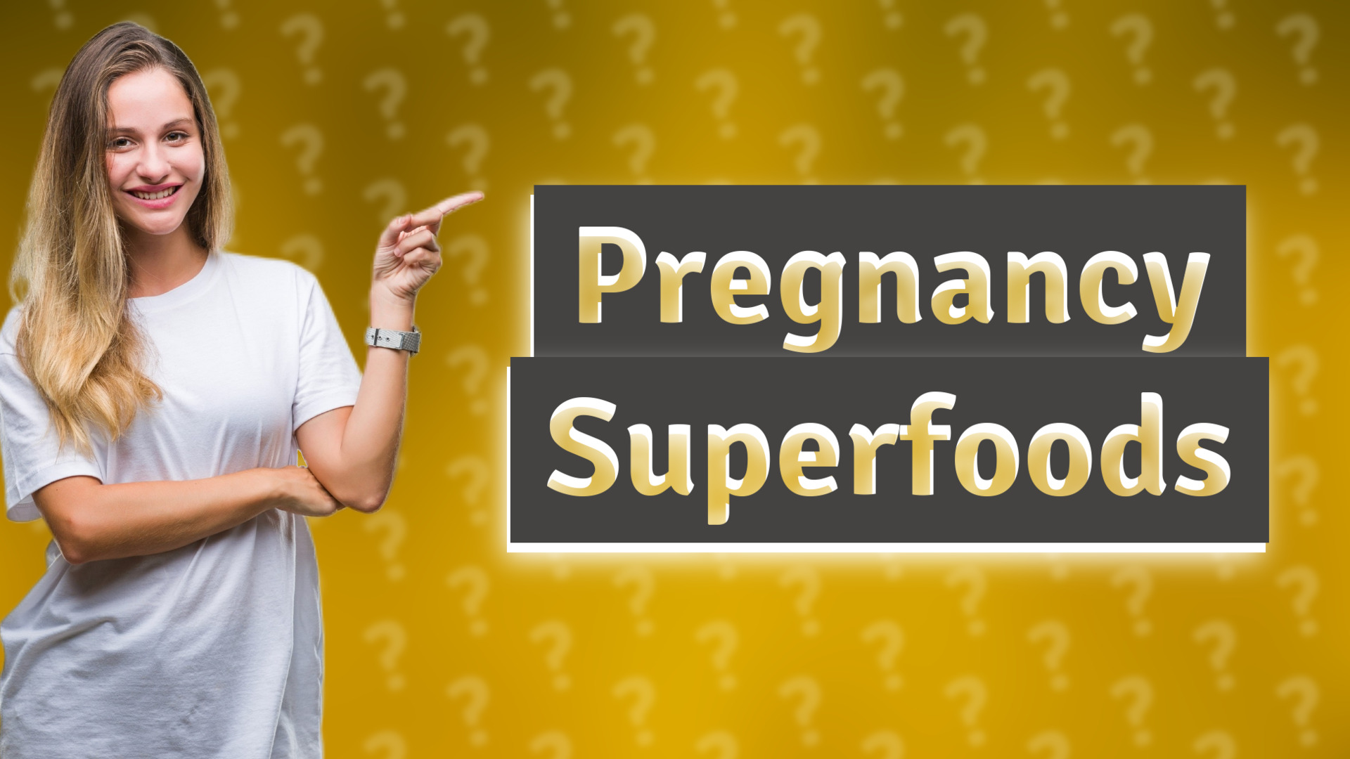 Pregnancy Superfoods
