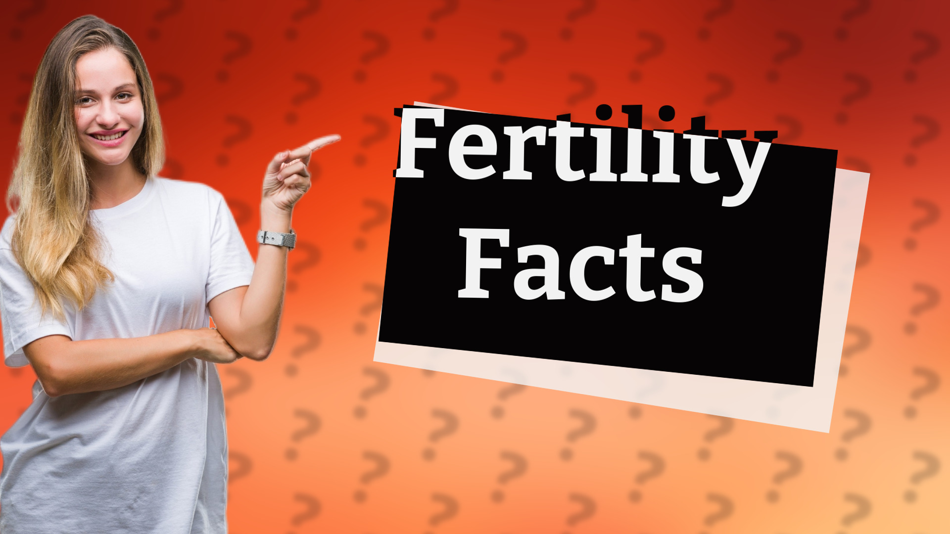 Fertility Facts