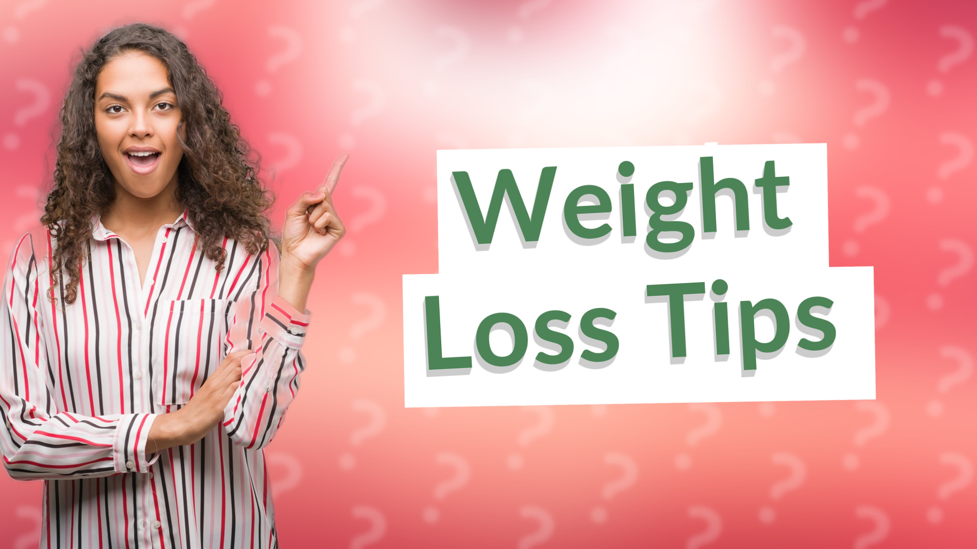 Weight Loss Tips