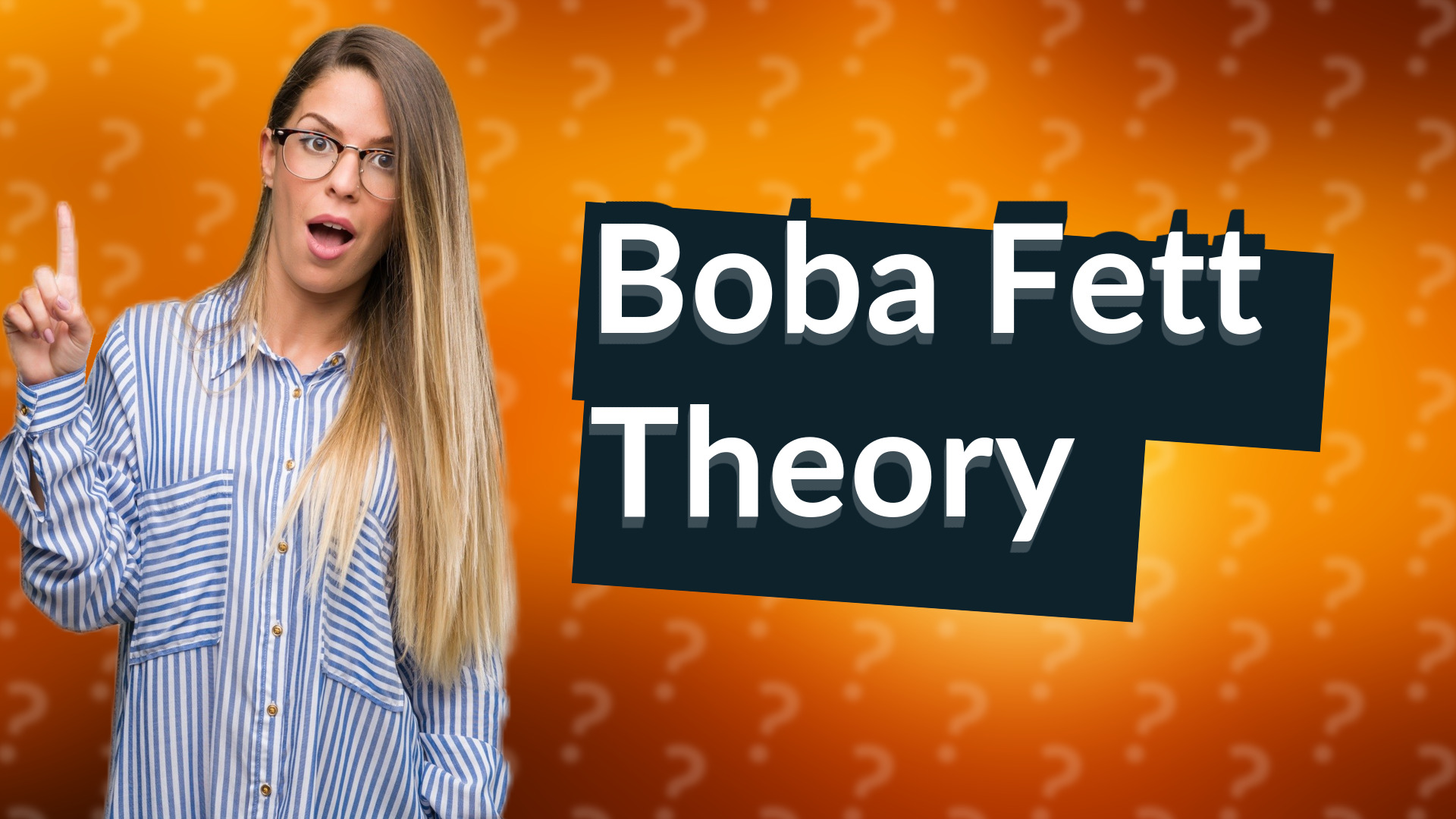 Boba Fett Theory