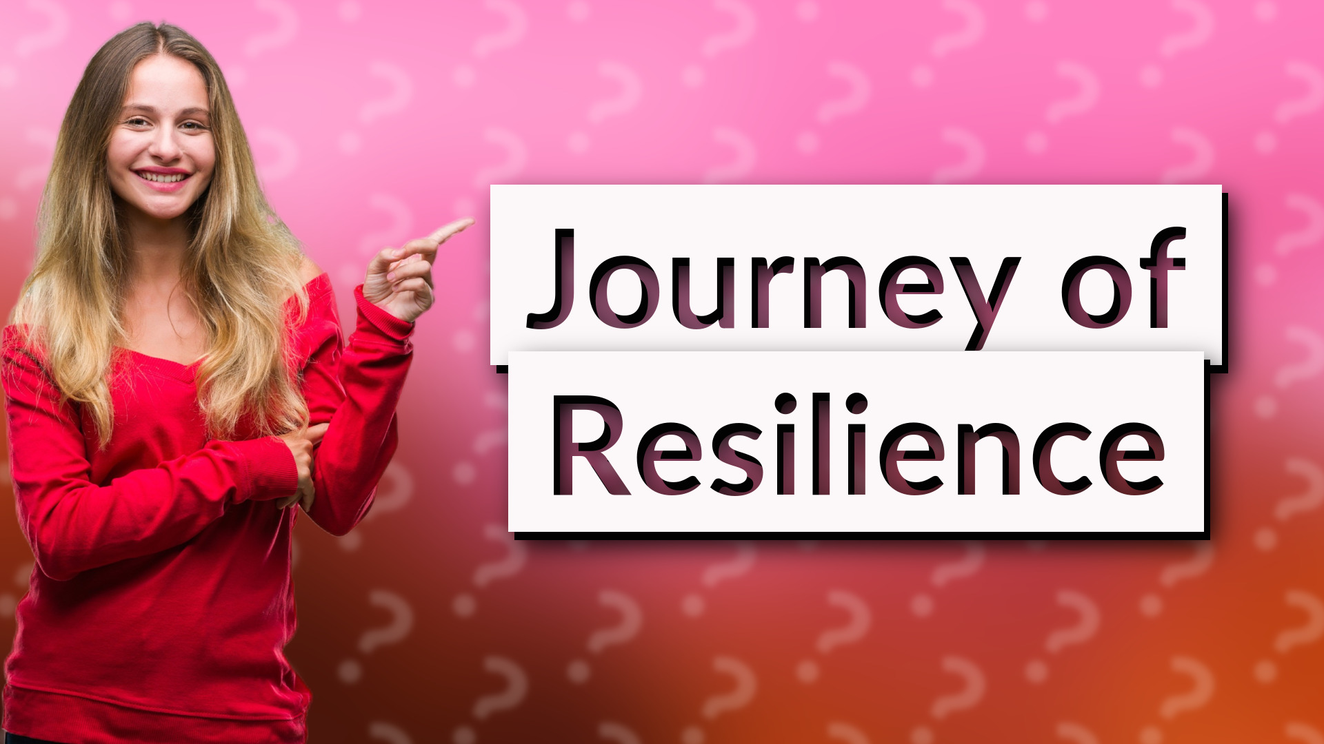 Journey of Resilience