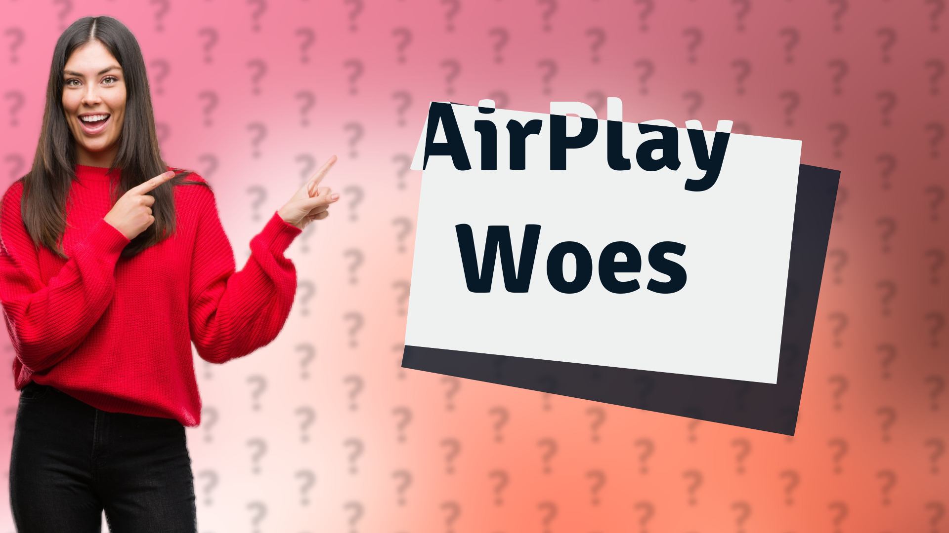 AirPlay Woes