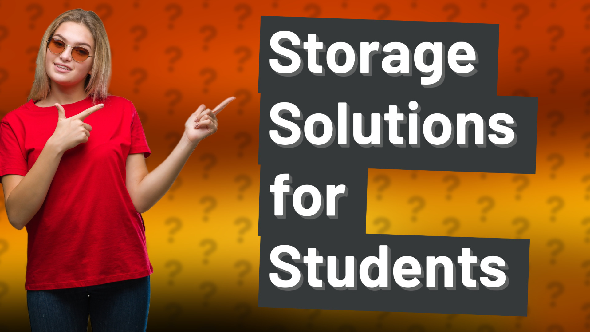 Storage Solutions for Students