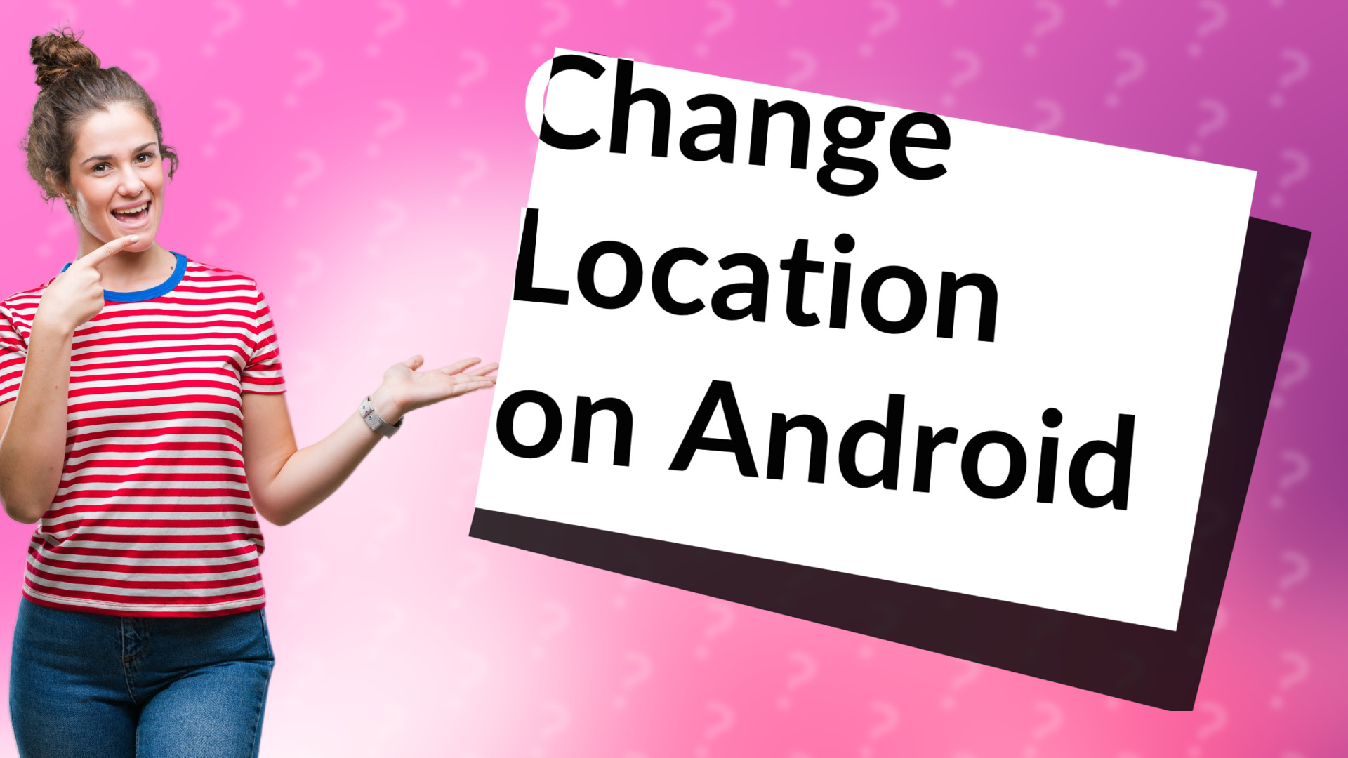 Change Location on Android