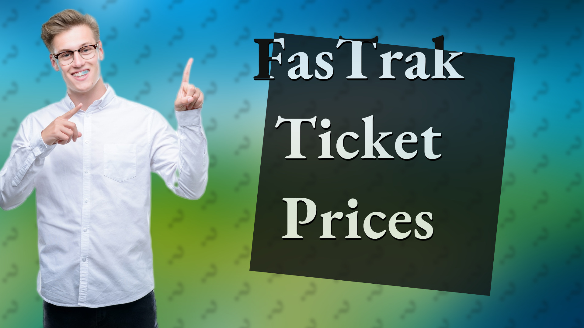 FasTrak Ticket Prices