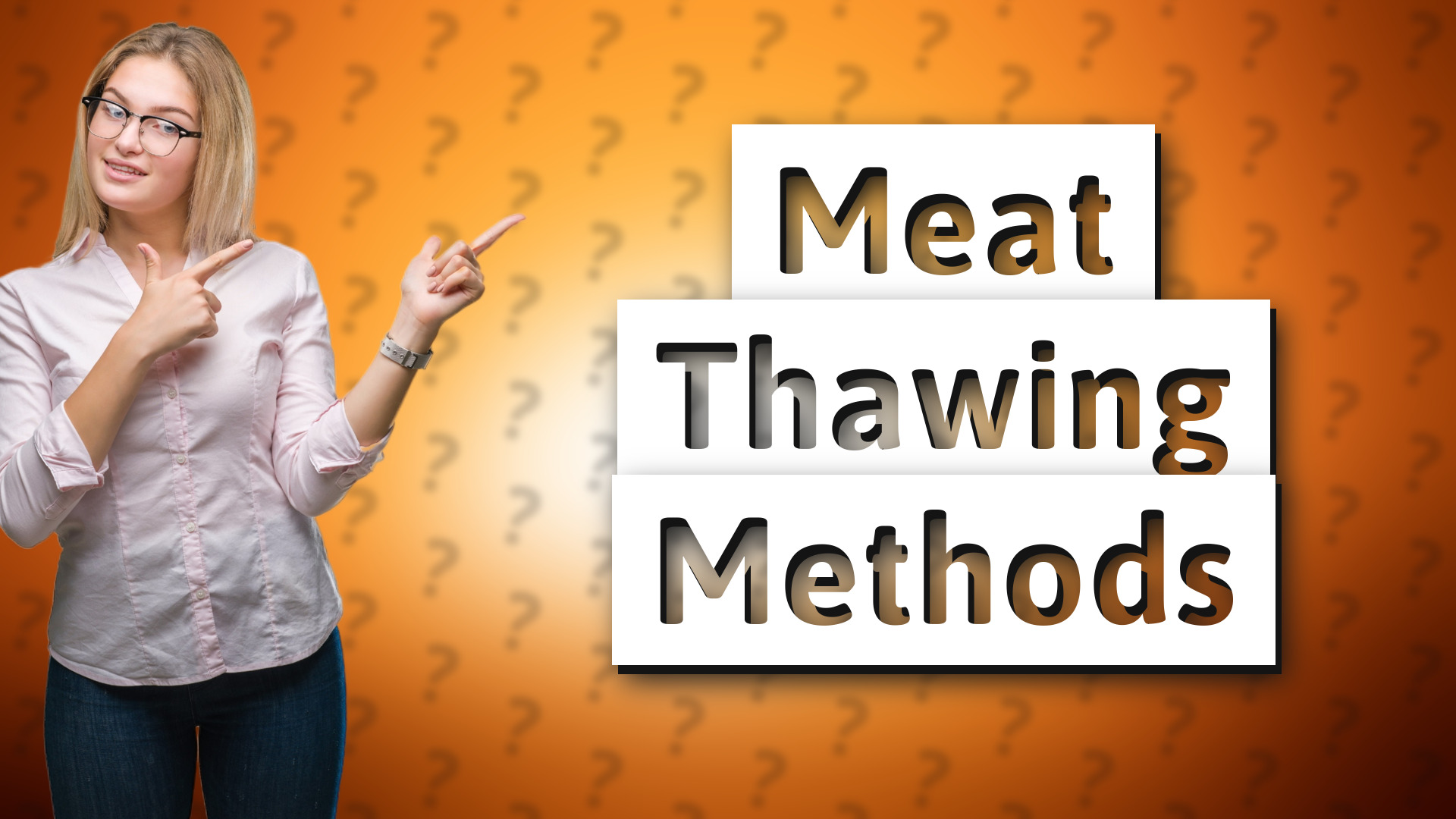 Meat Thawing Methods