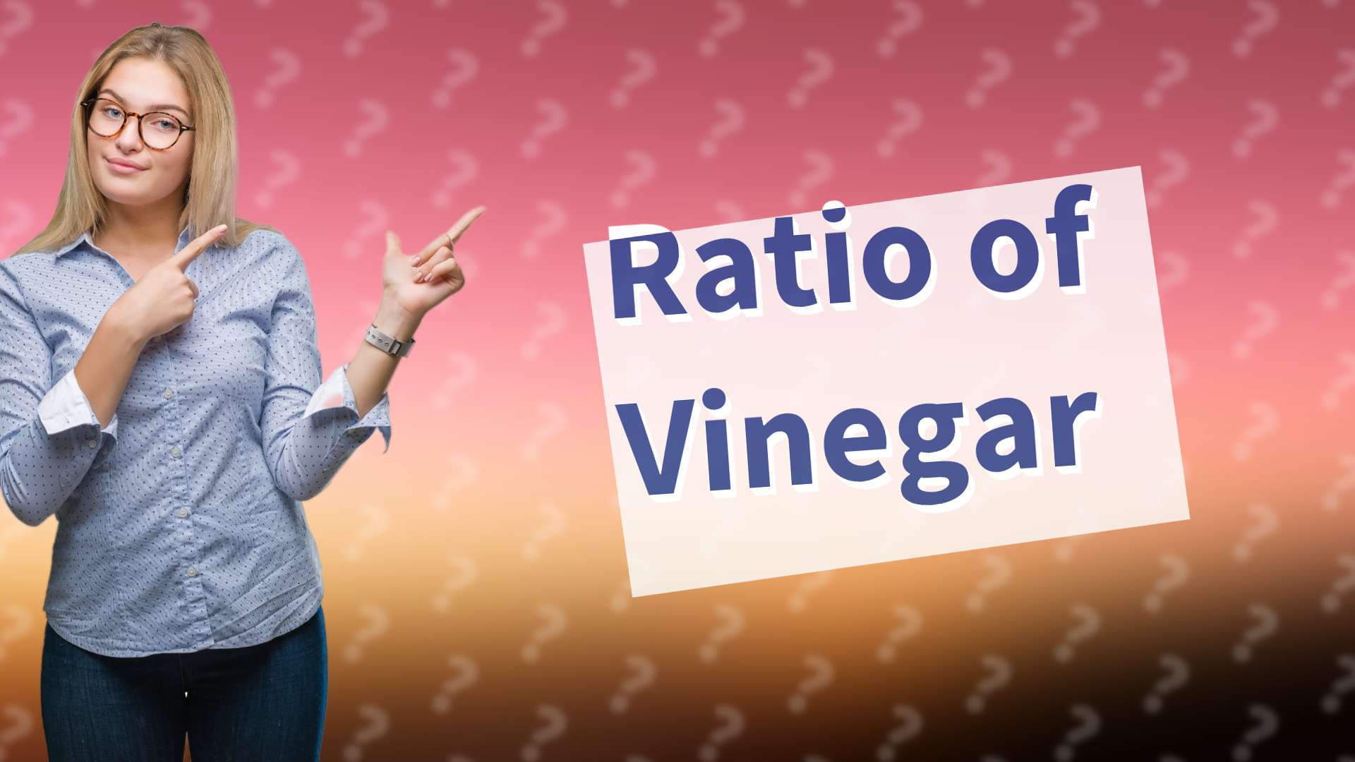 Ratio of Vinegar