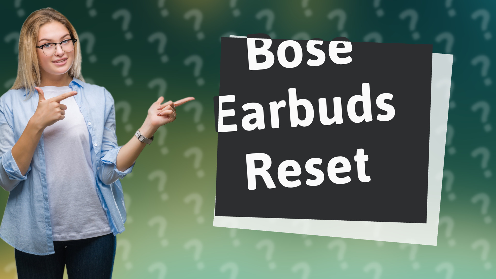 Bose Earbuds Reset