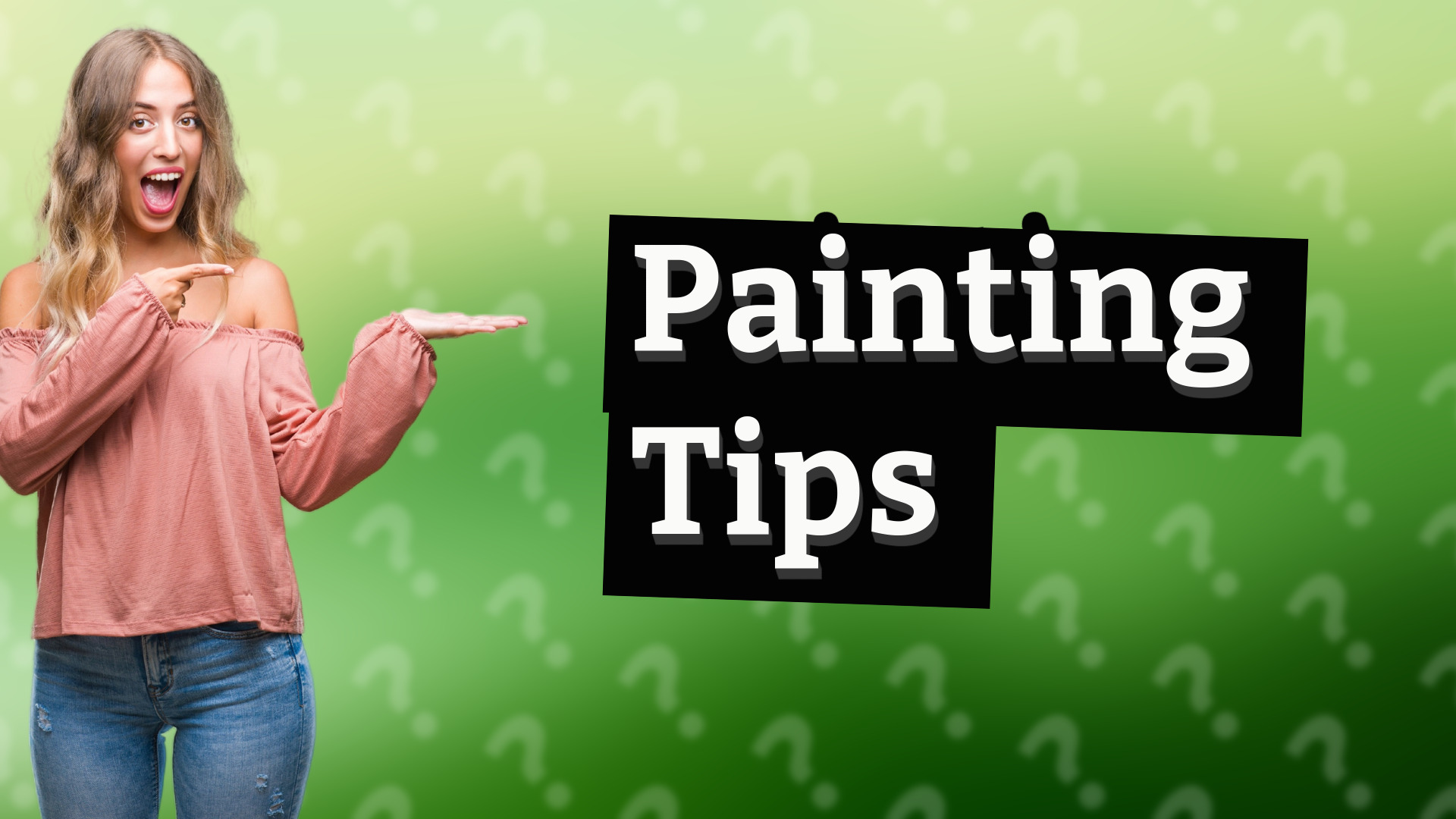 Painting Tips