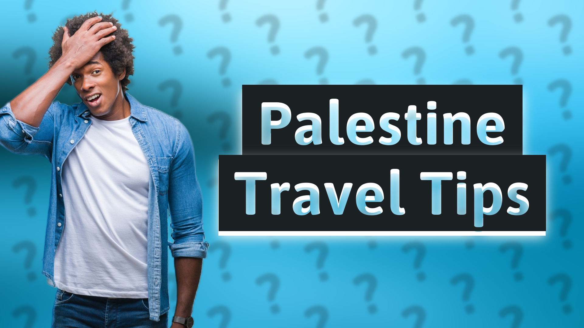 Palestine Travel Tips