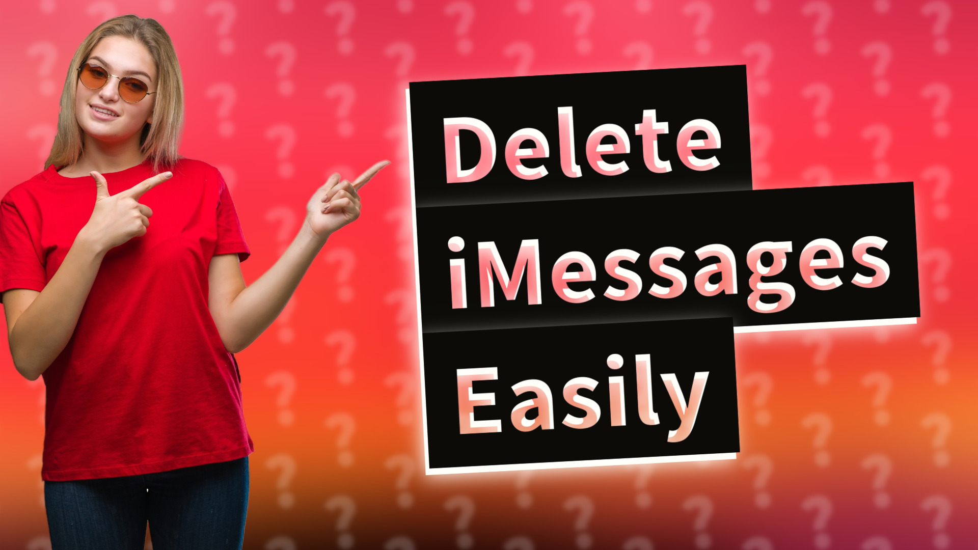 Delete iMessages Easily