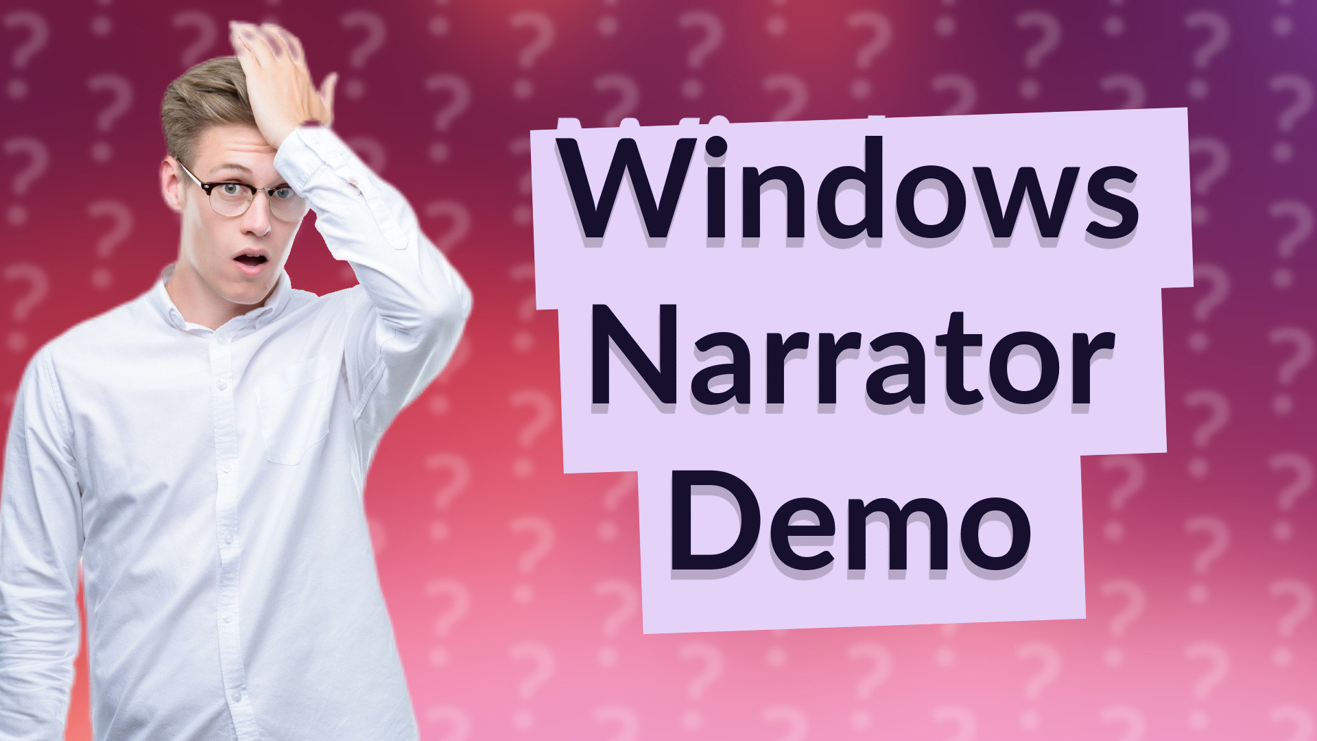 Windows Narrator Demo