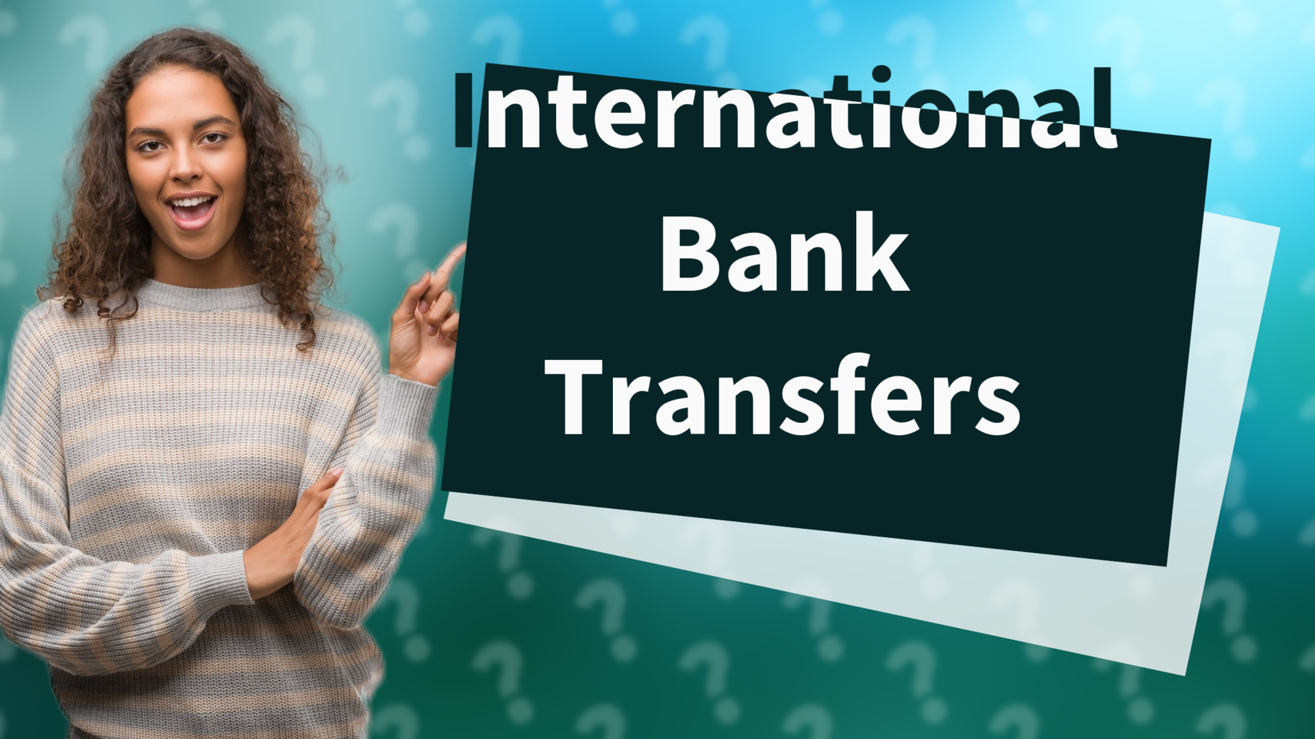 International Bank Transfers