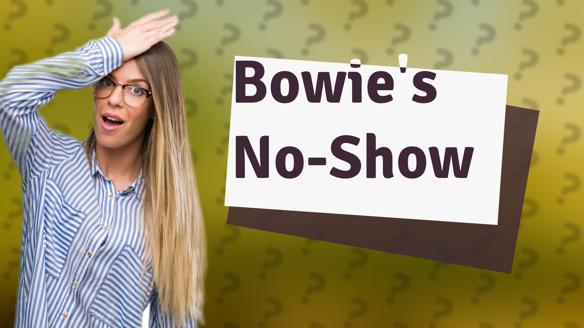 Bowie's No-Show