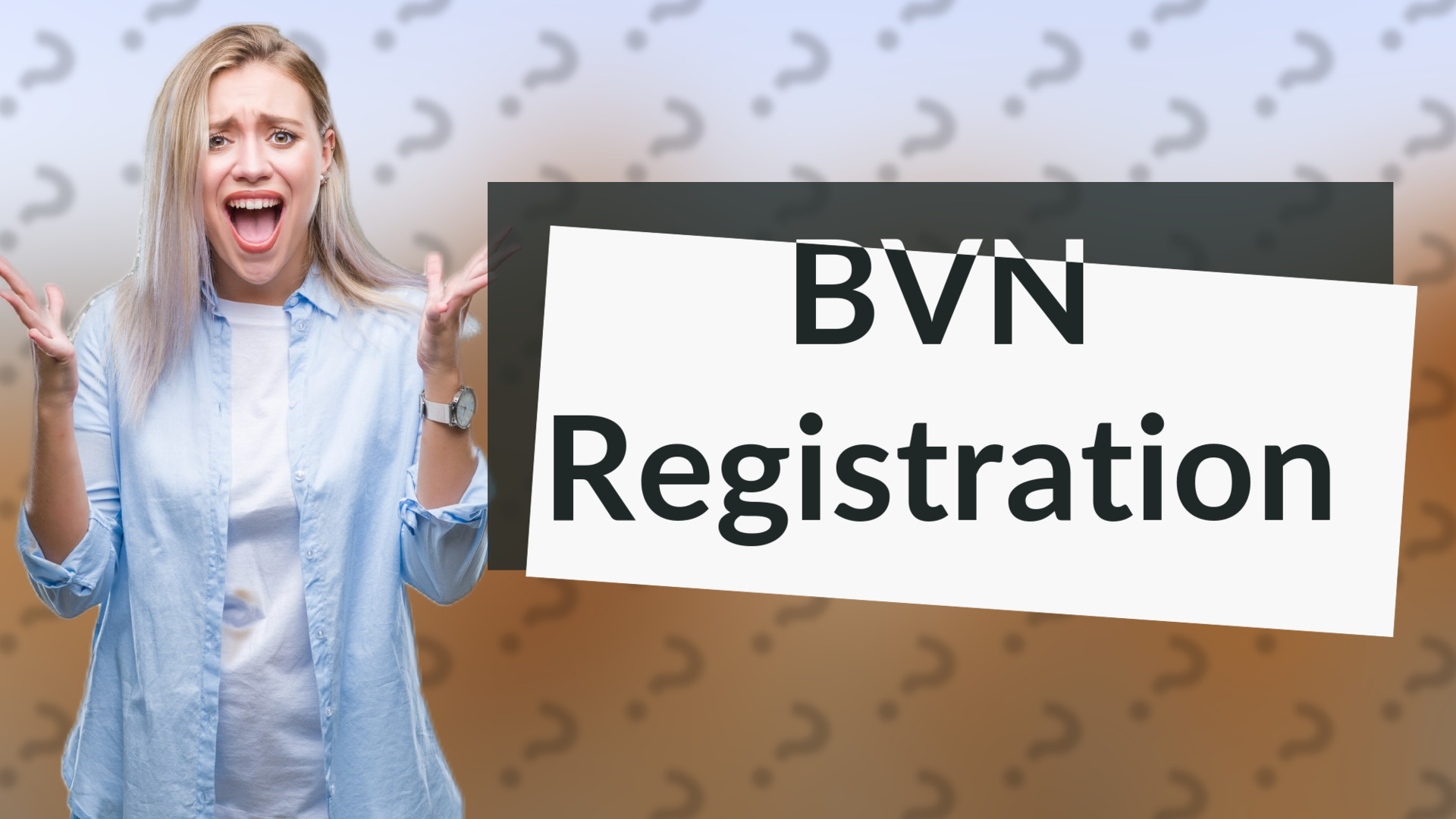 BVN Registration