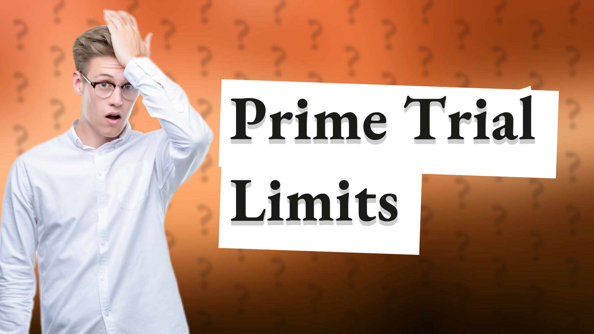 Prime Trial Limits