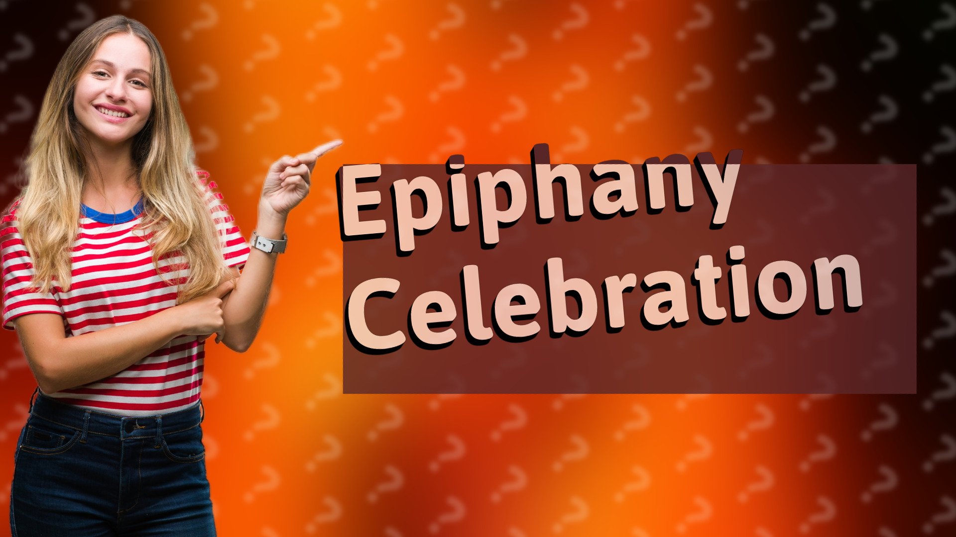 Epiphany Celebration