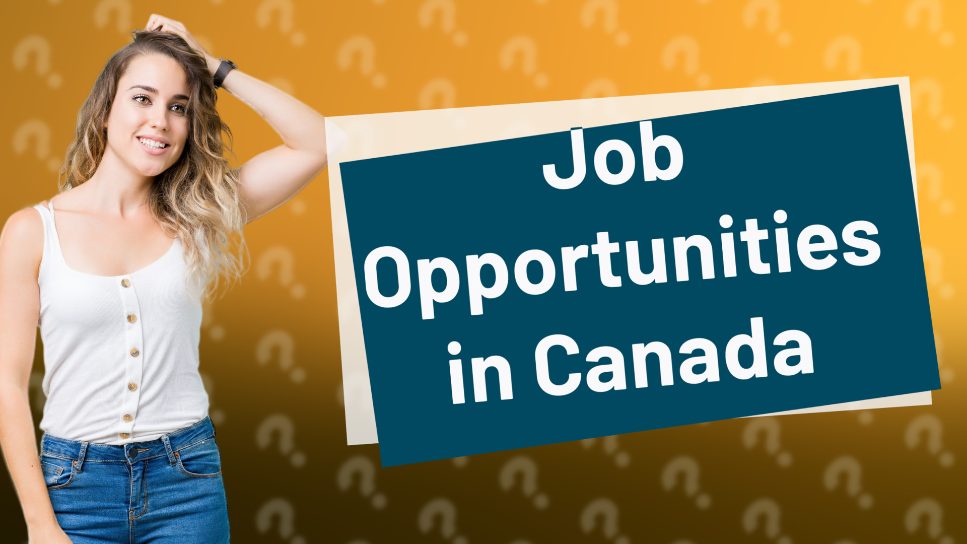 Job Opportunities in Canada