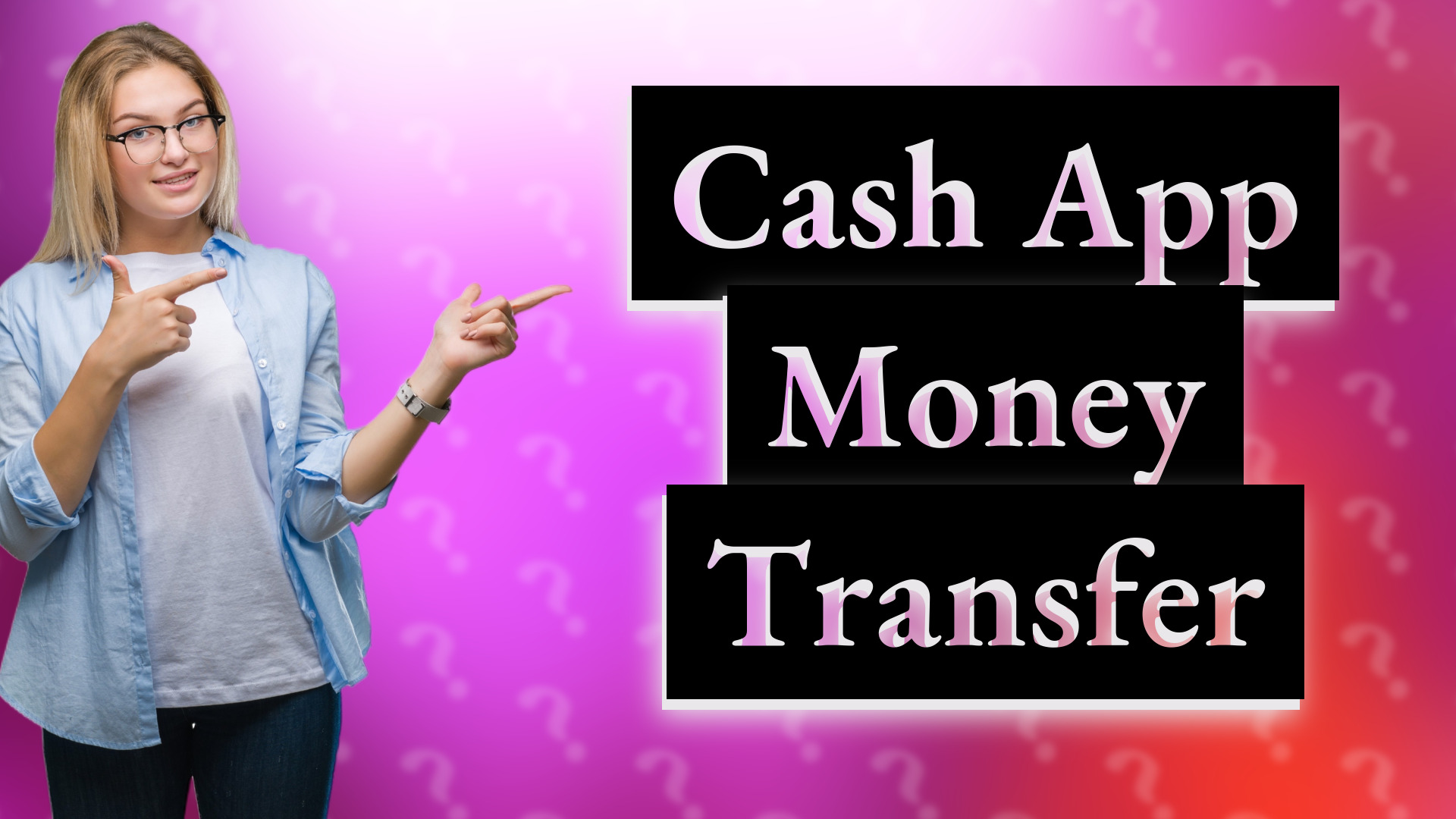 Cash App Money Transfer