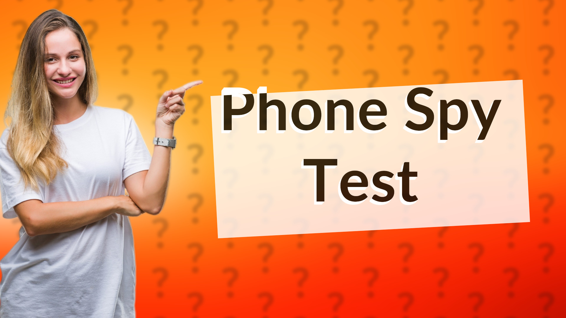 Phone Spy Test