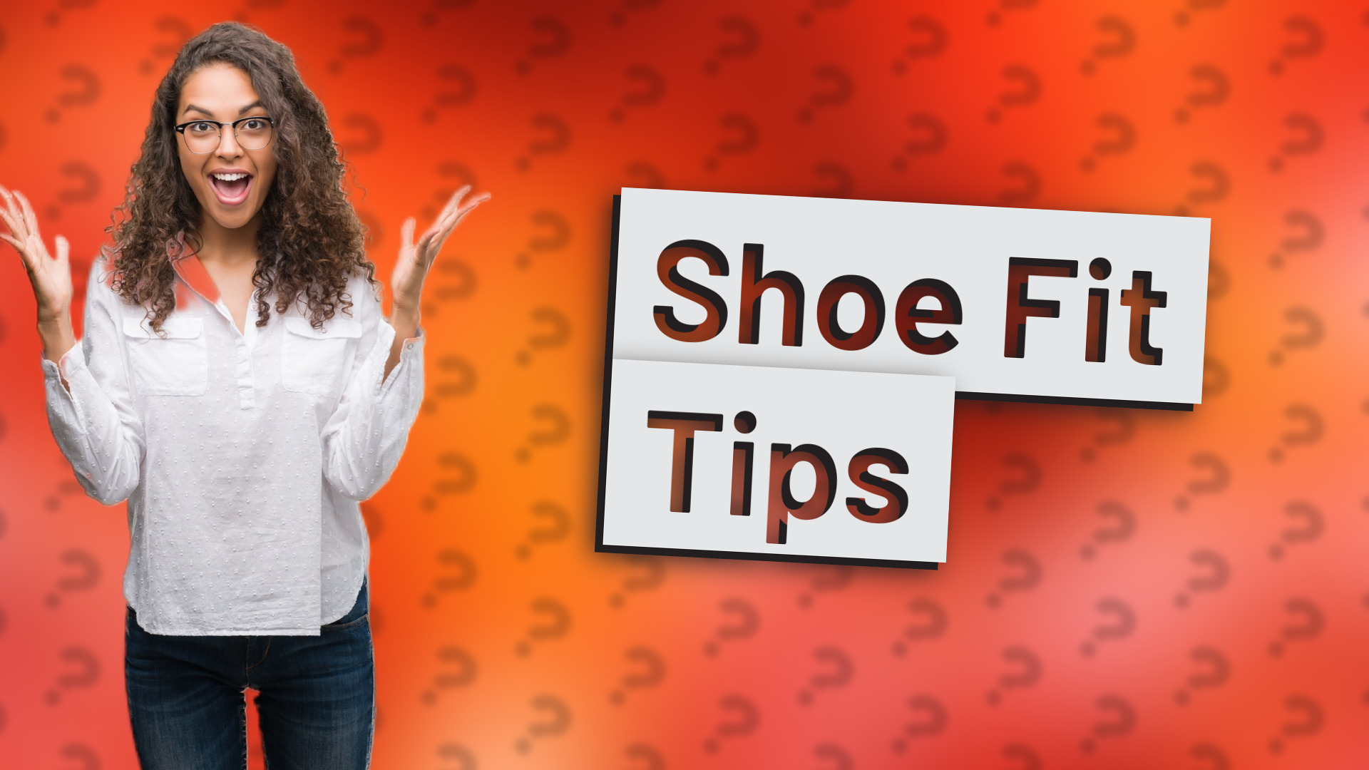 Shoe Fit Tips