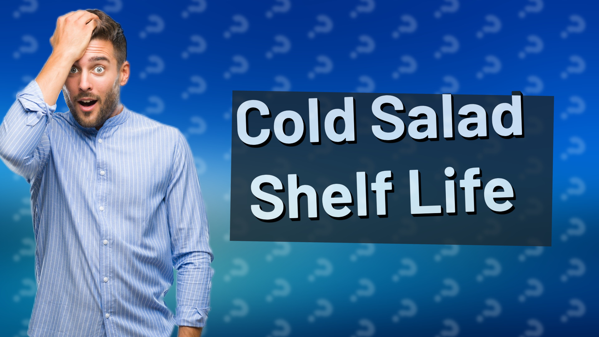 Cold Salad Shelf Life