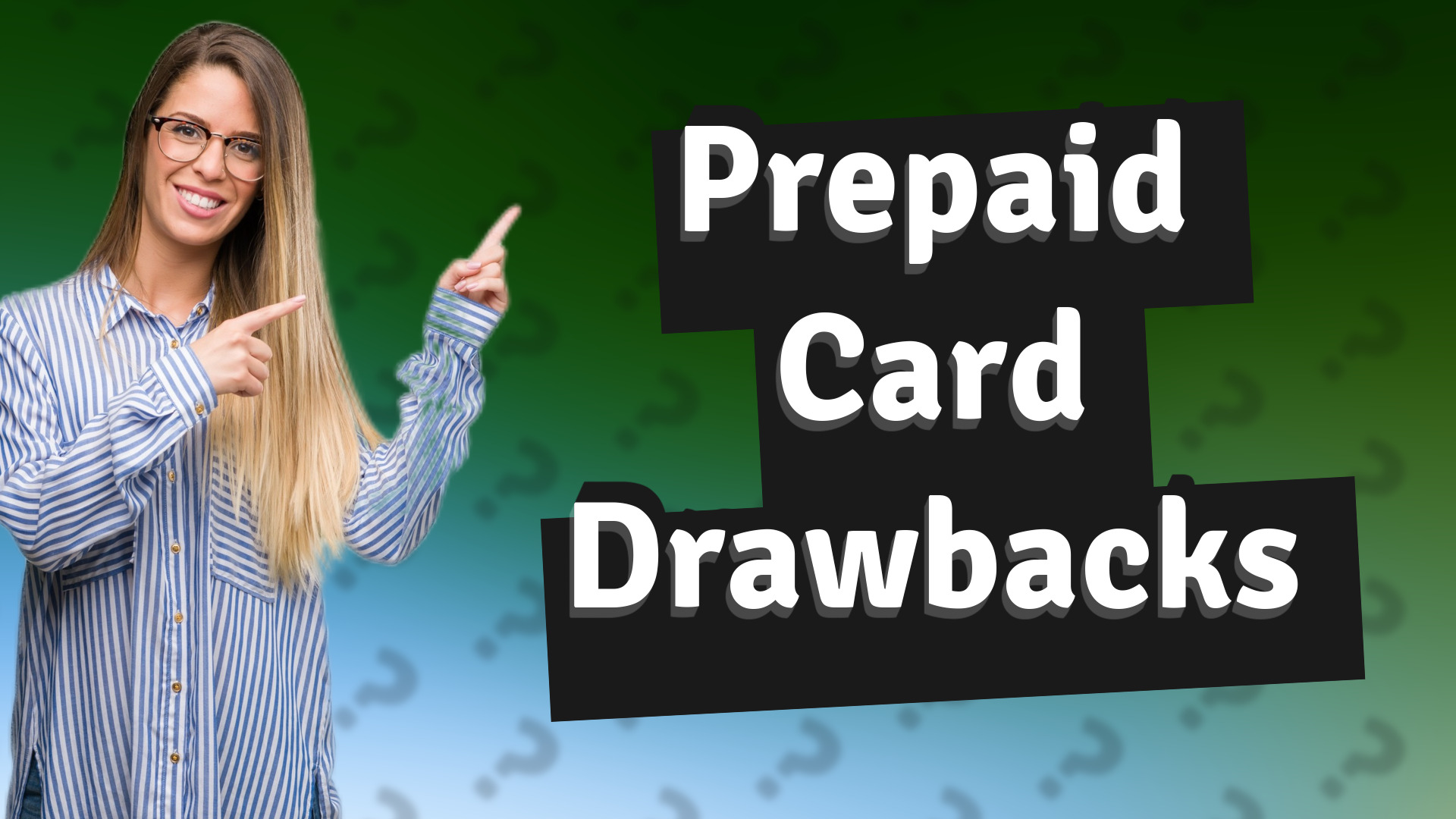 Prepaid Card Drawbacks