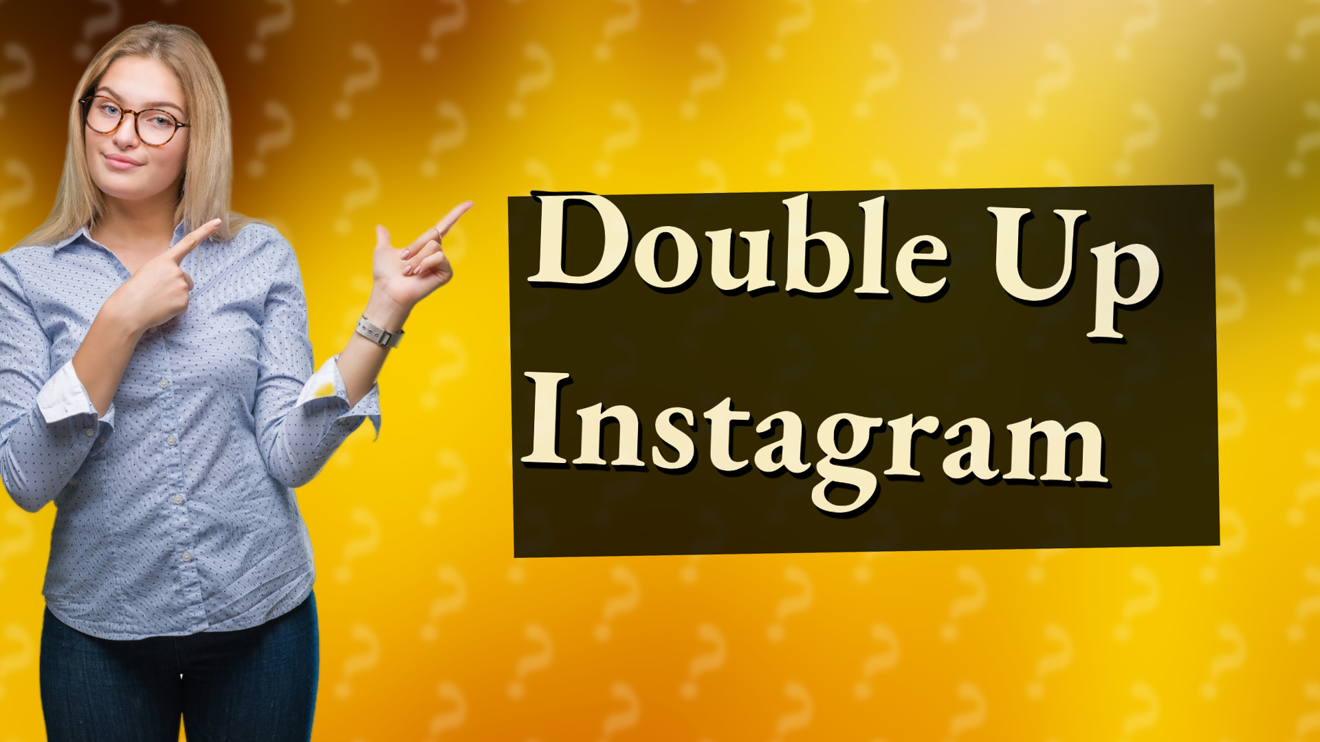 Double Up Instagram