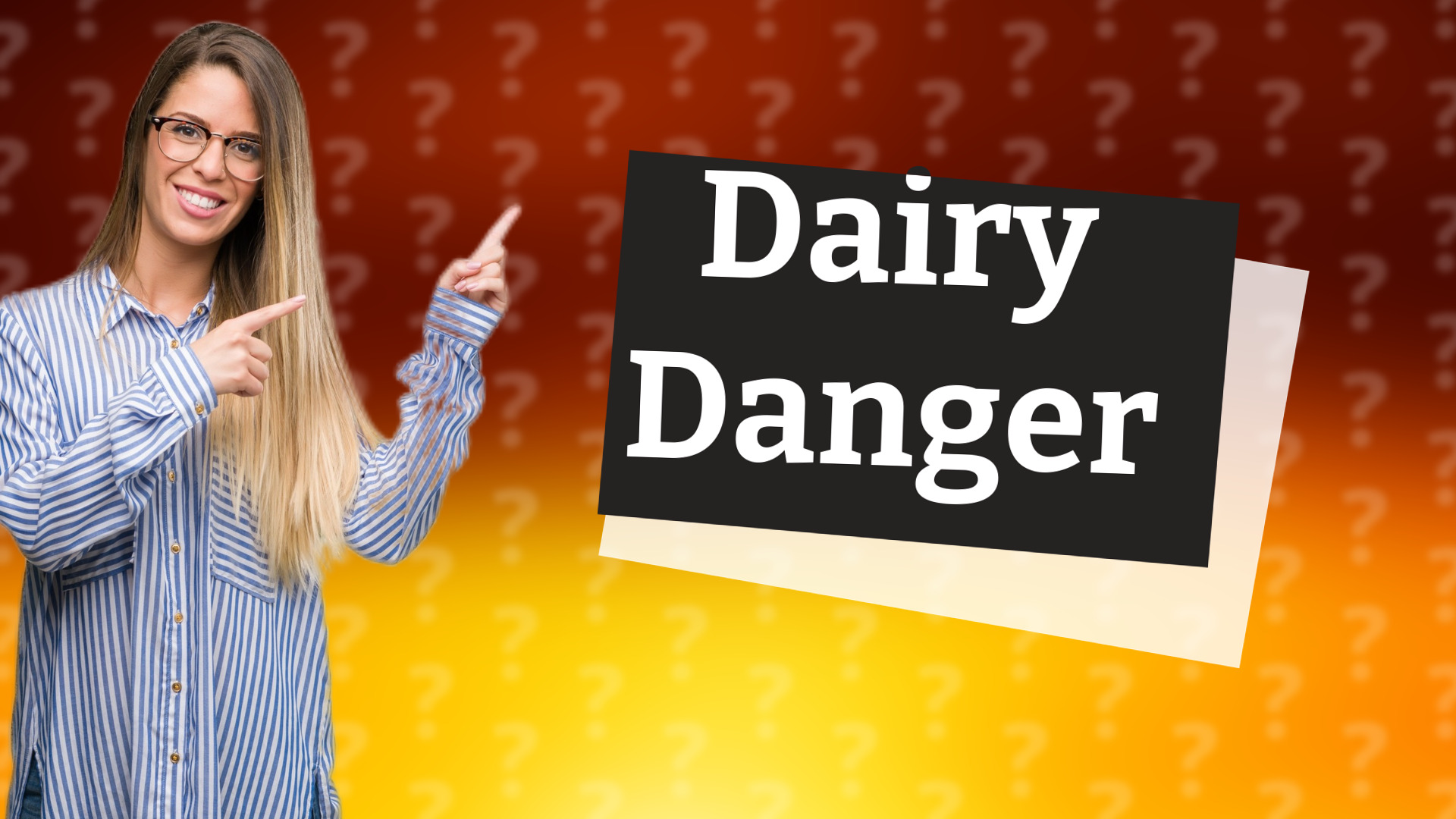 Dairy Danger