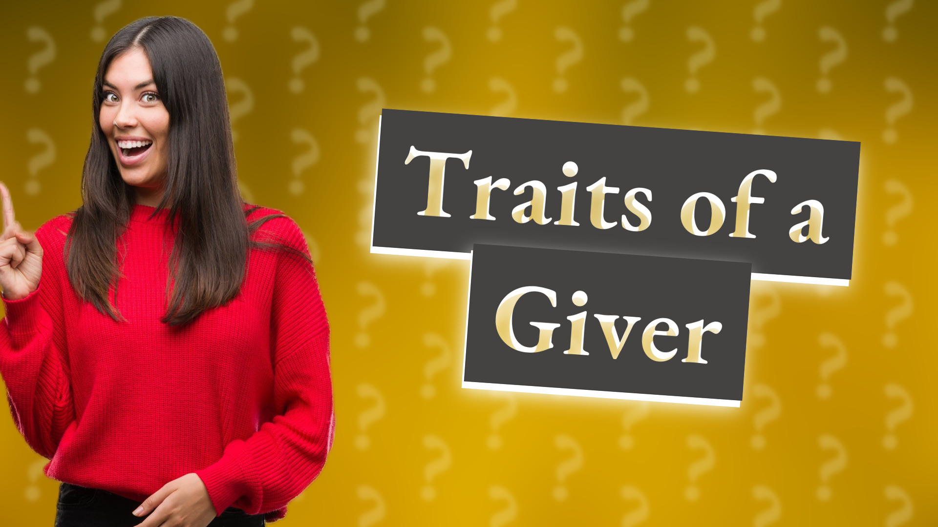 Traits of a Giver