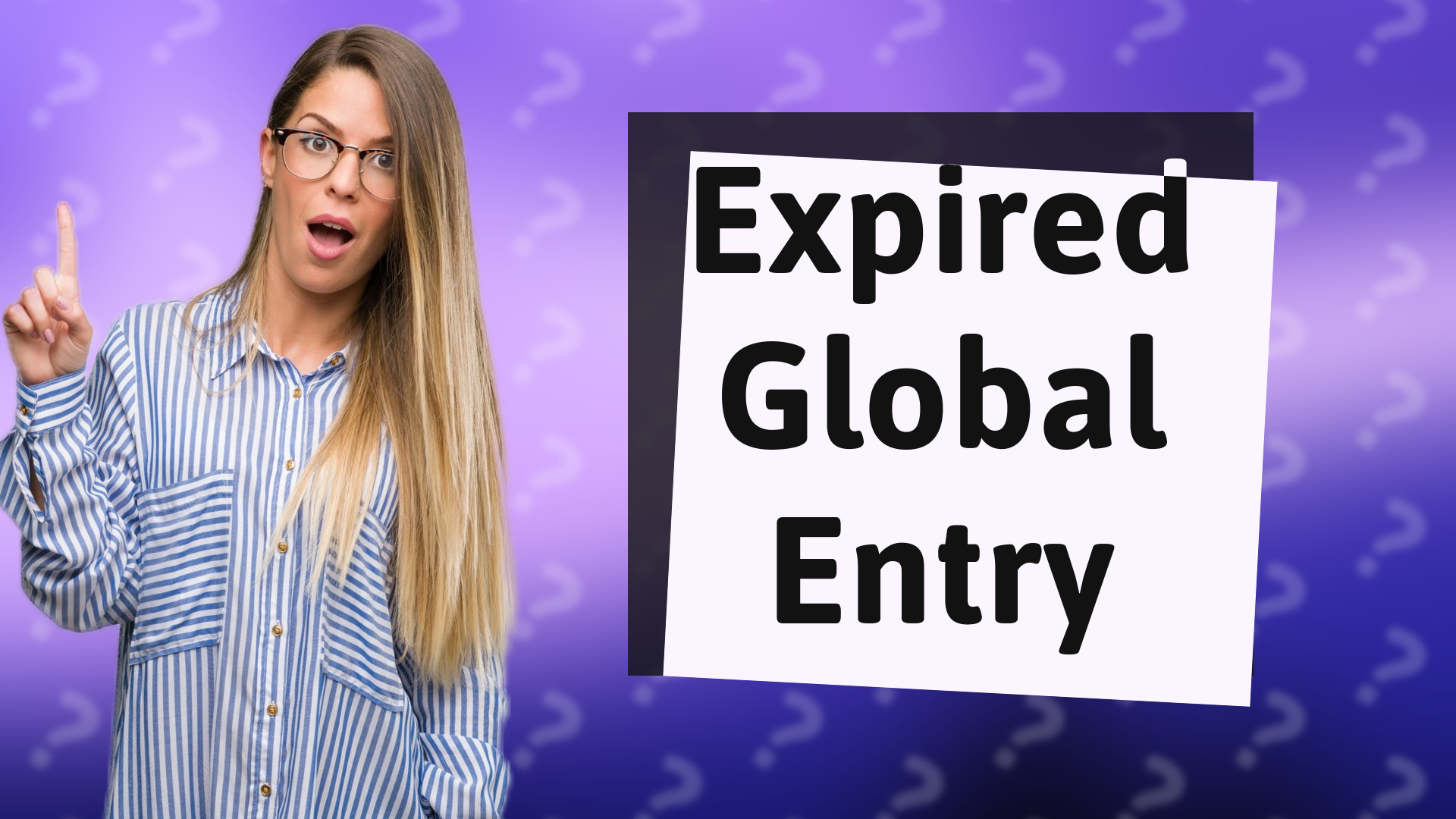 Expired Global Entry