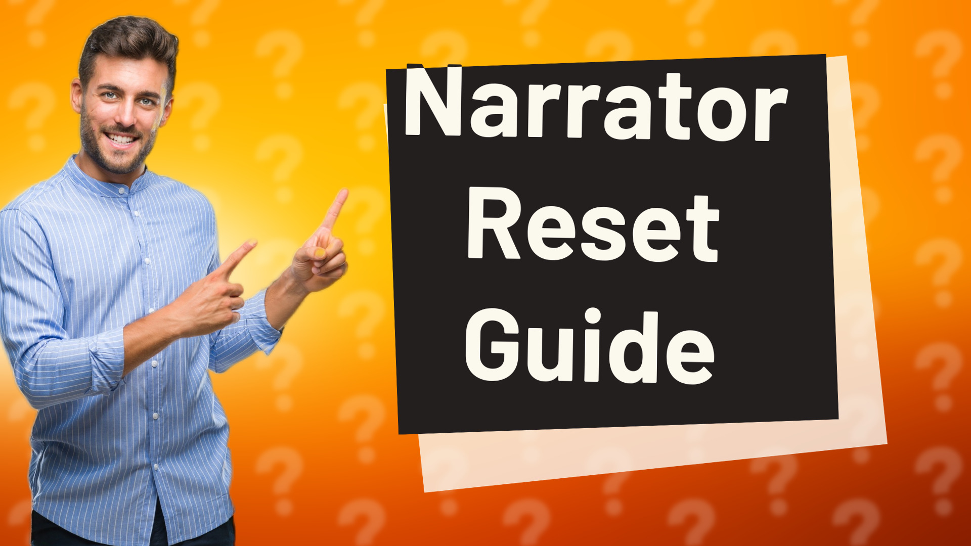 Narrator Reset Guide