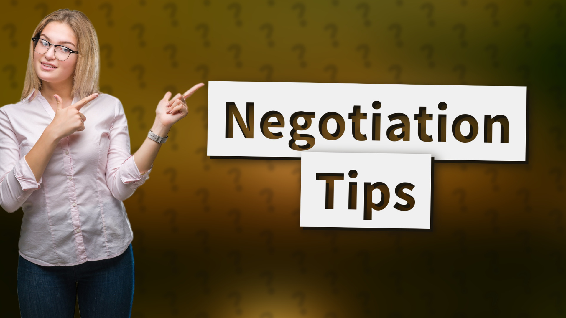 Negotiation Tips