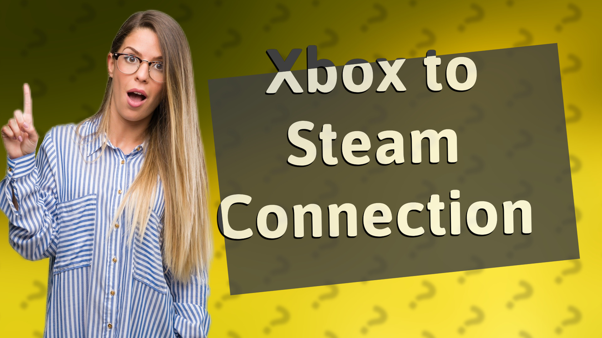 Xbox to Steam Connection