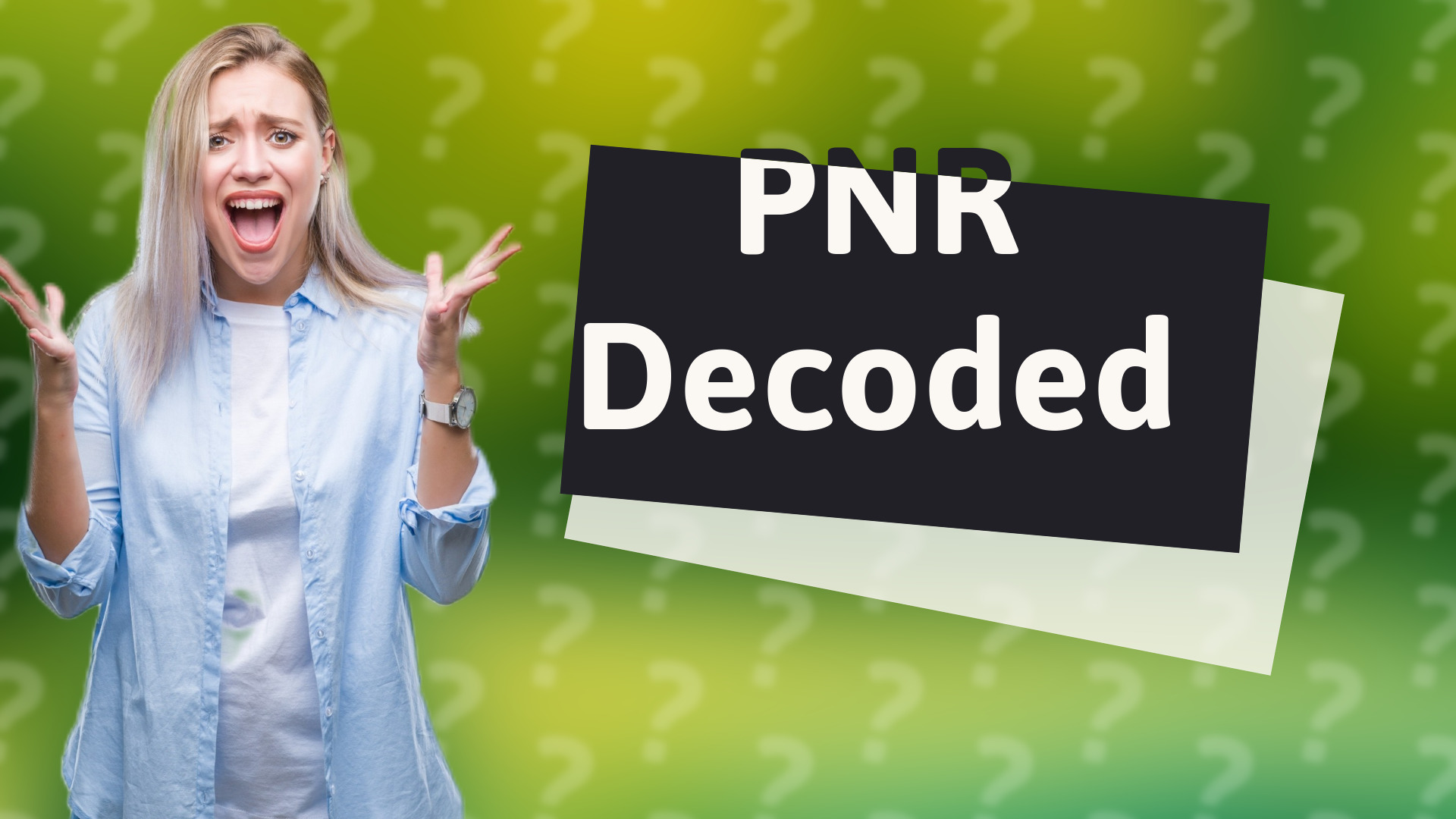 PNR Decoded