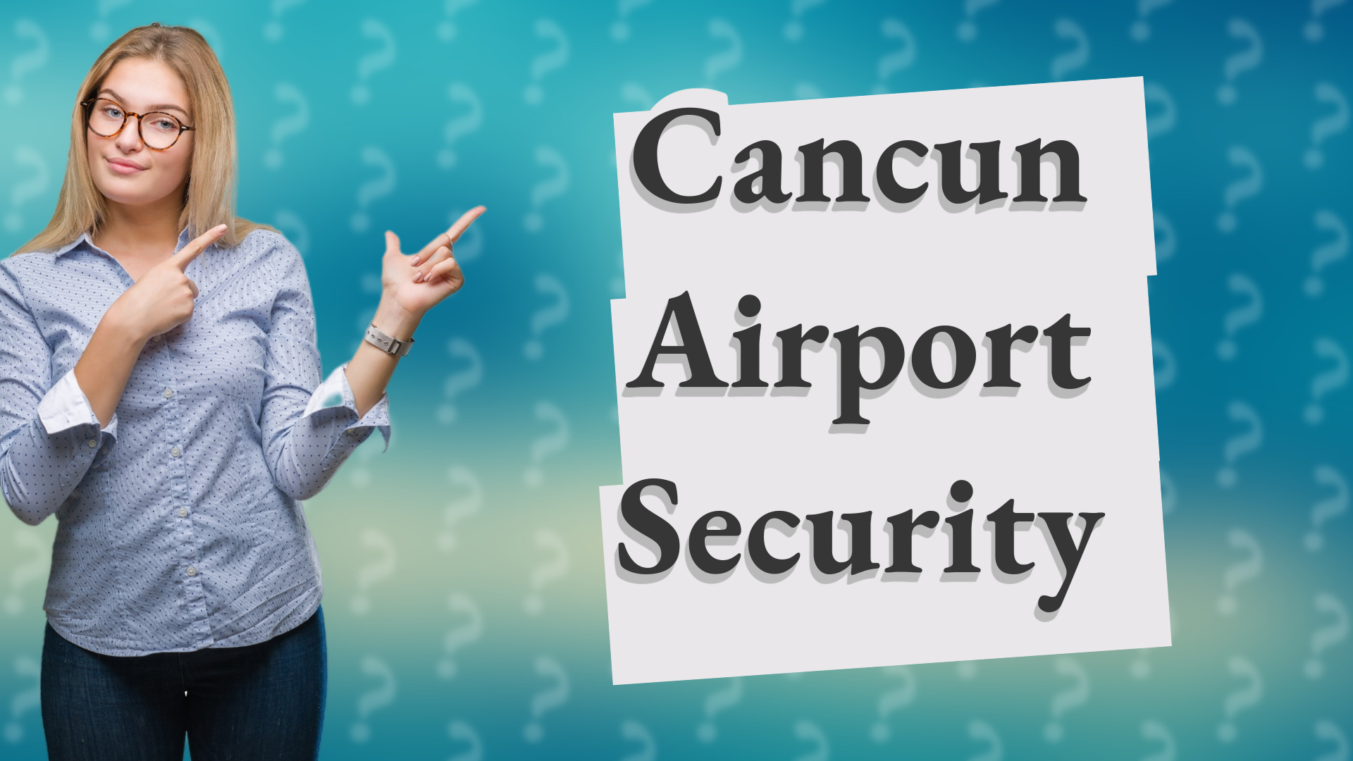 Cancun Airport Security