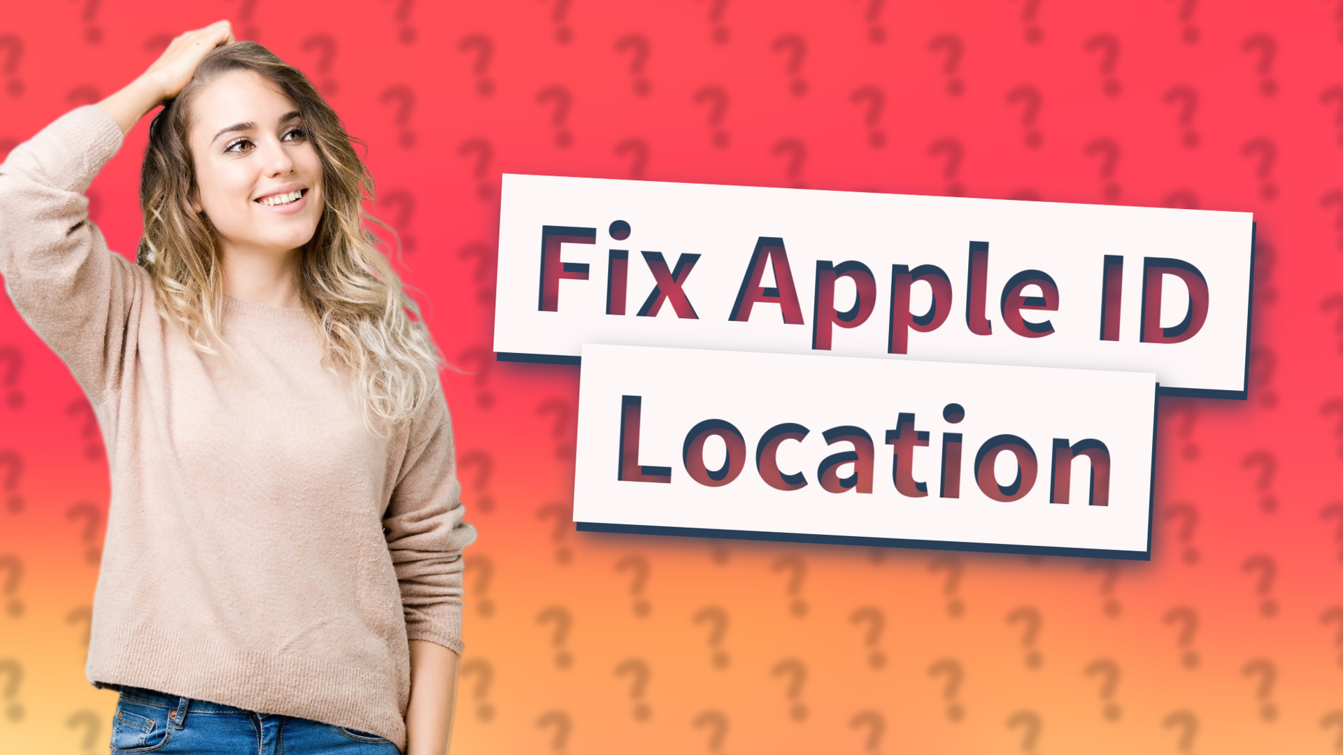 Fix Apple ID Location