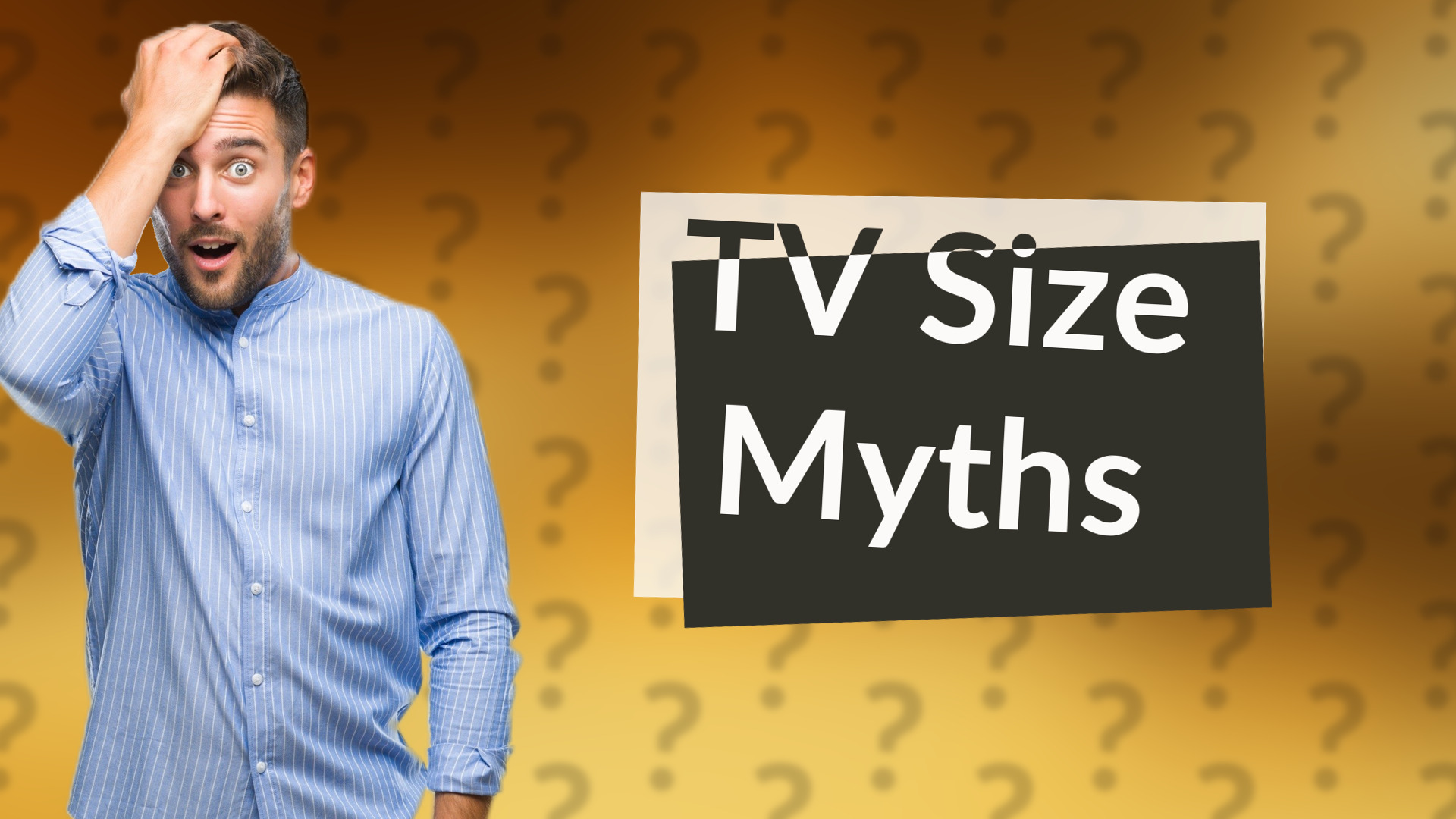 TV Size Myths
