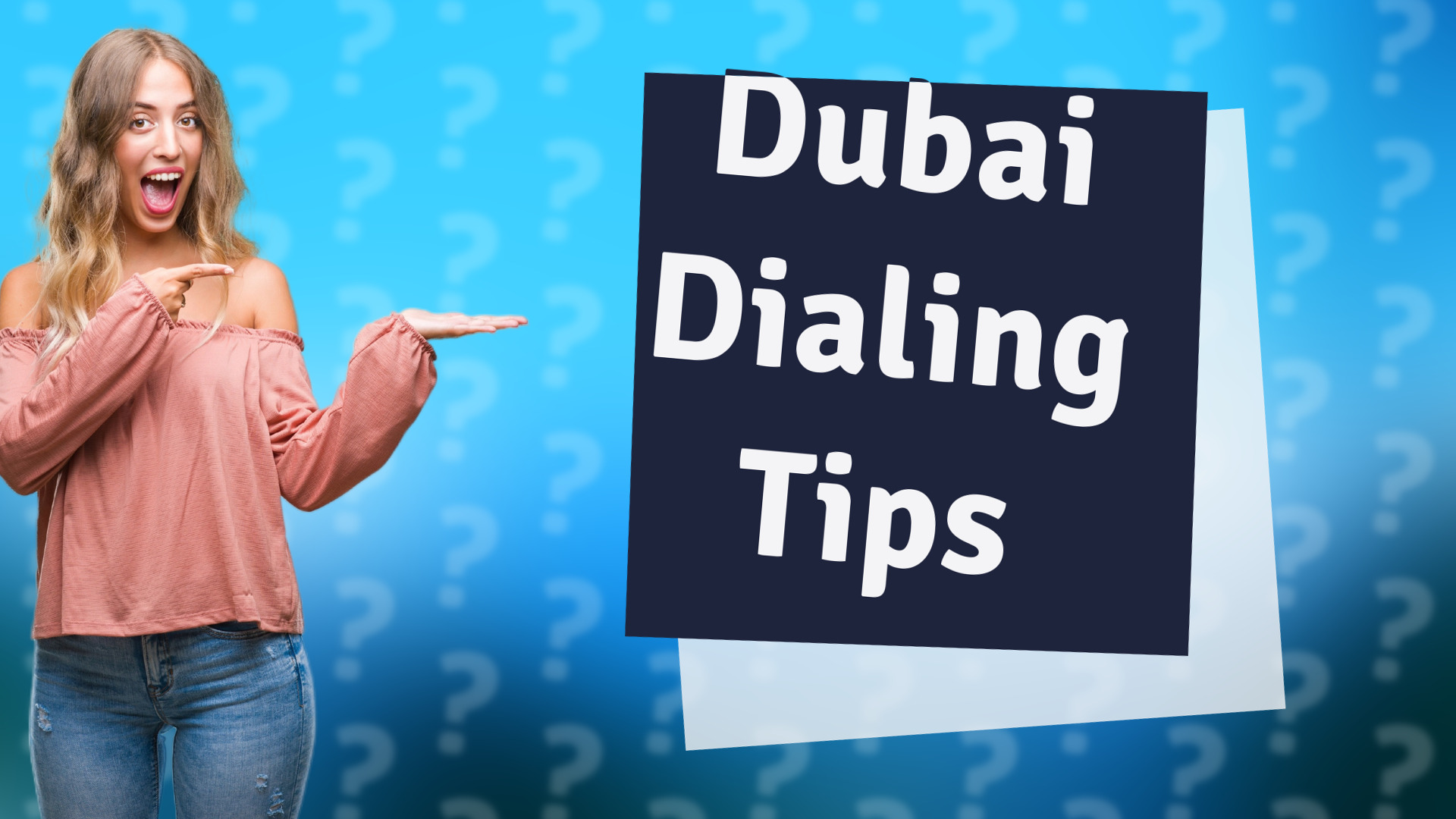 Dubai Dialing Tips