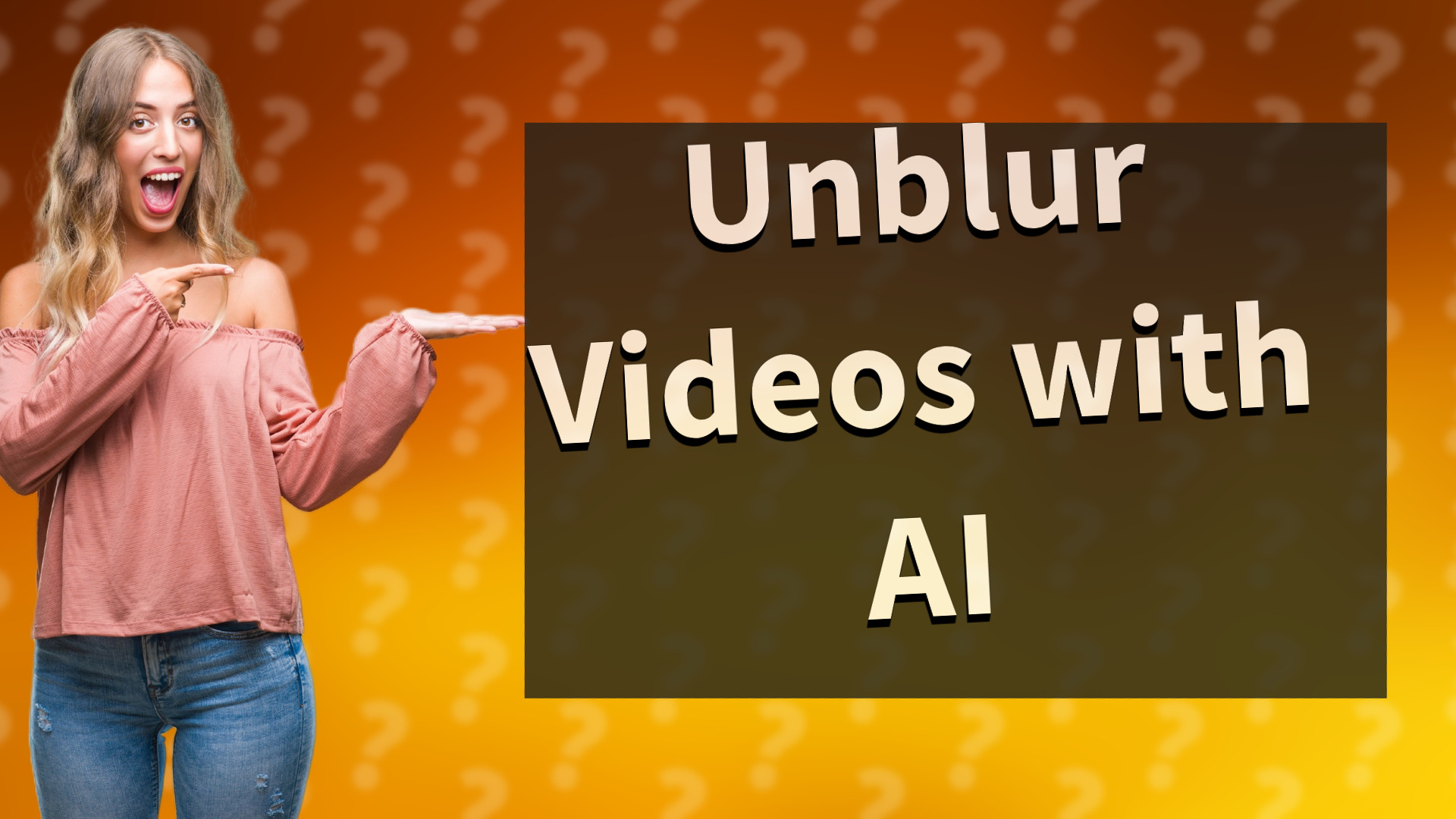 Unblur Videos with AI