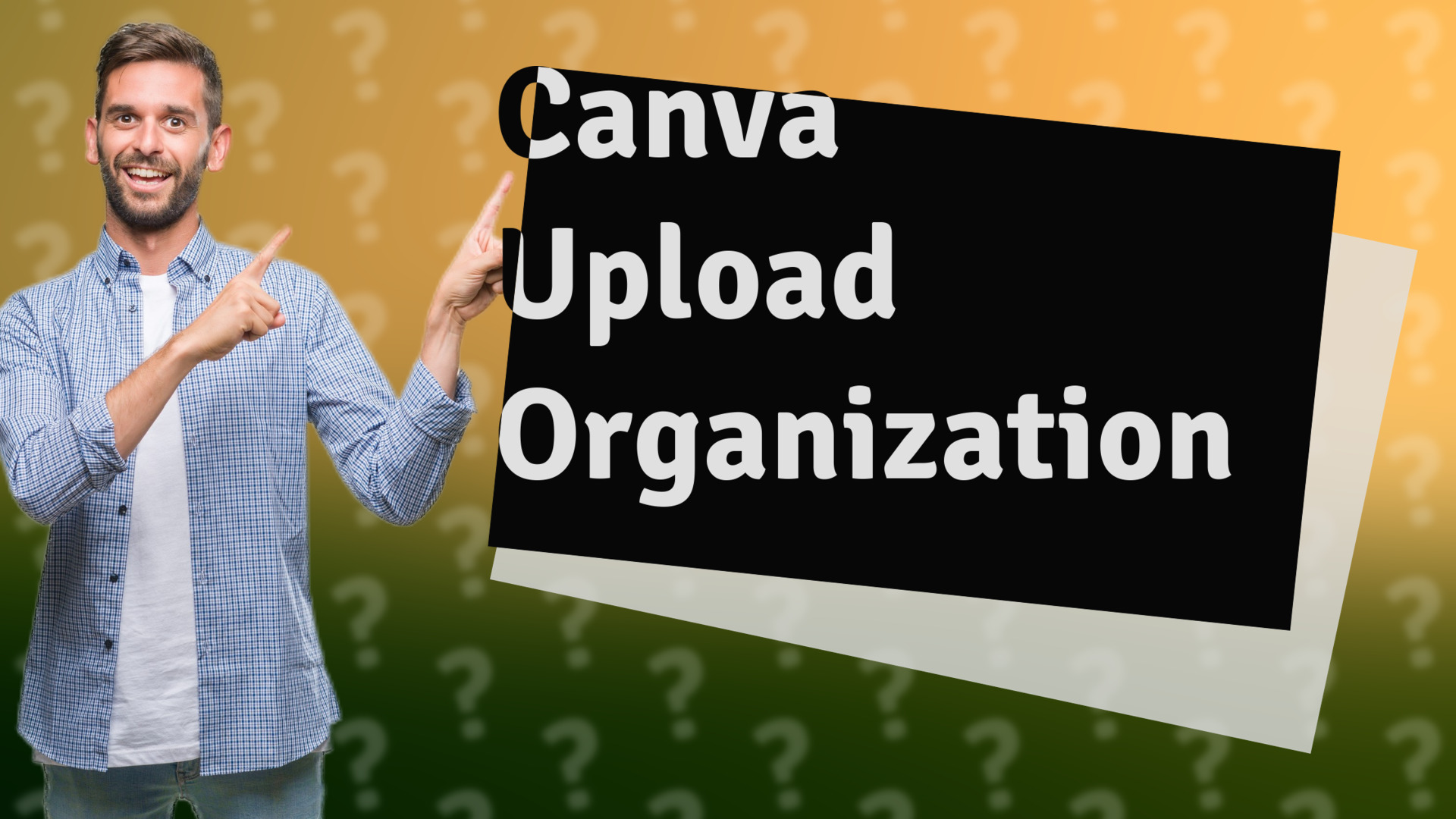 Canva Upload Organization