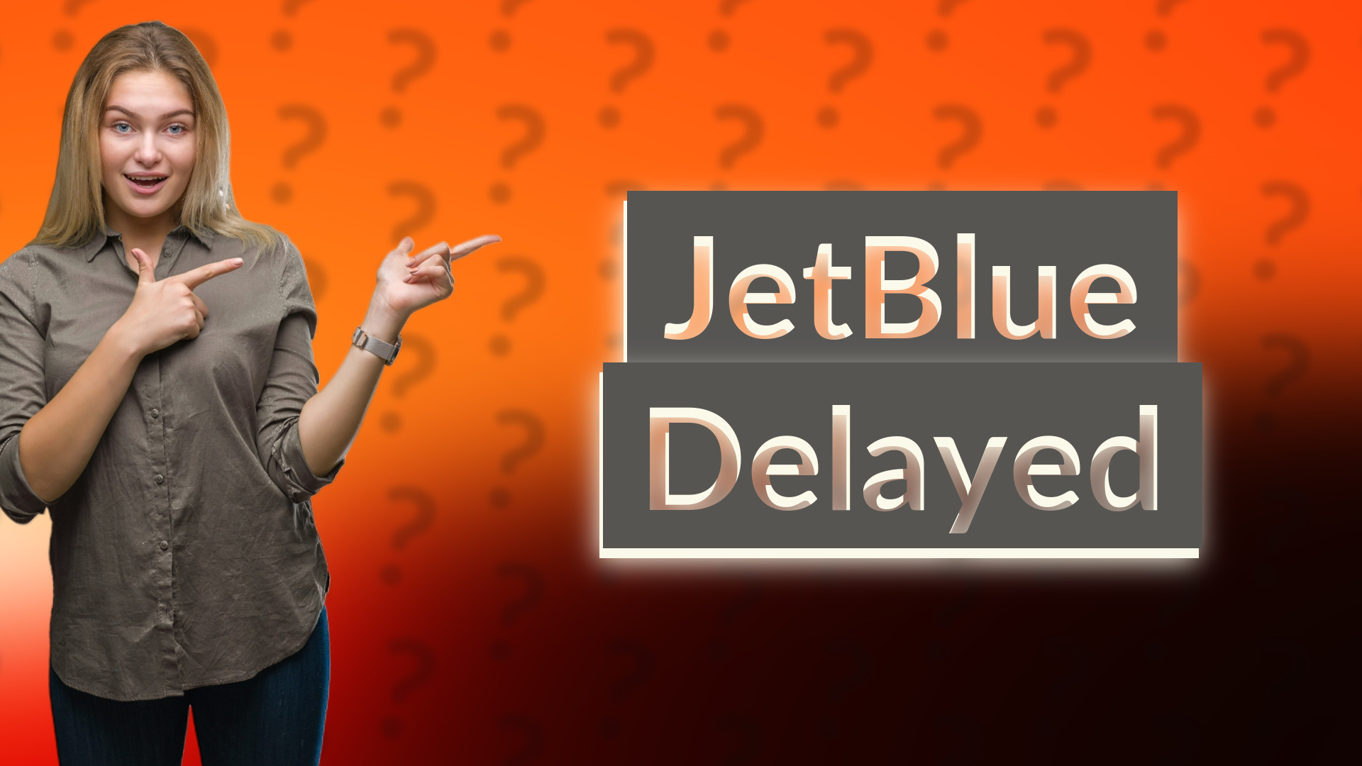 JetBlue Delayed