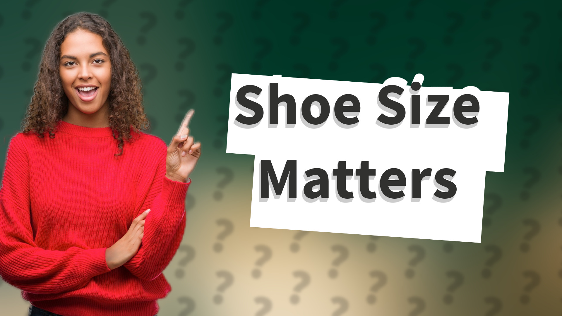 Shoe Size Matters
