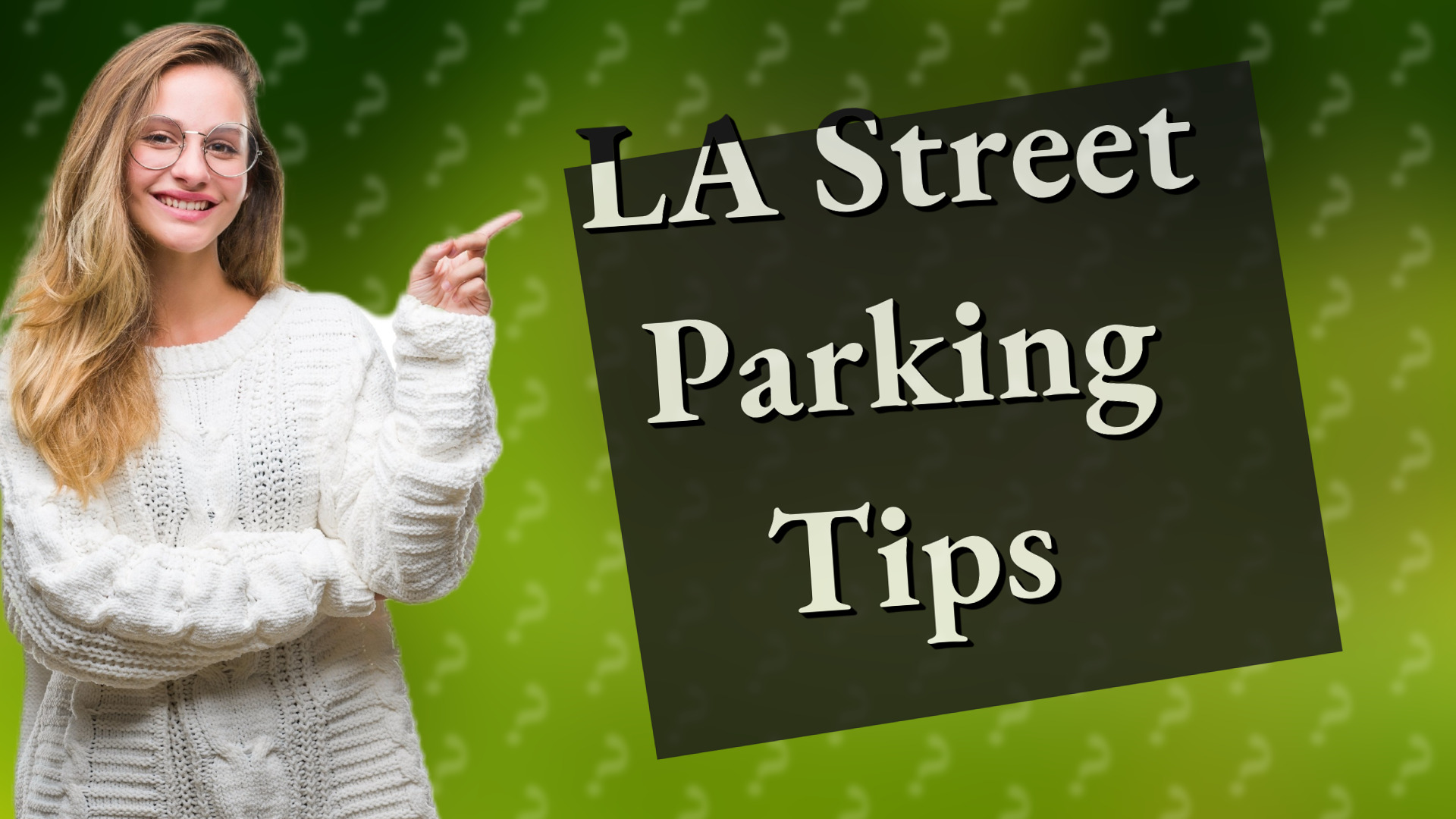 LA Street Parking Tips