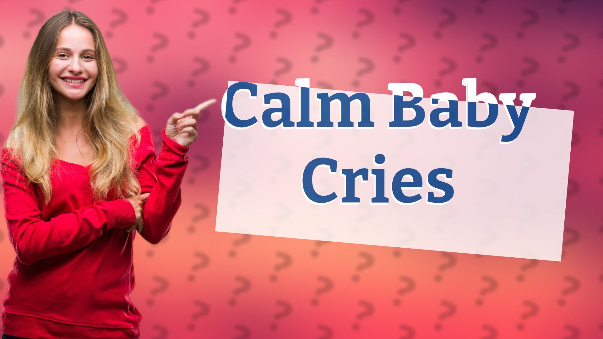 Calm Baby Cries