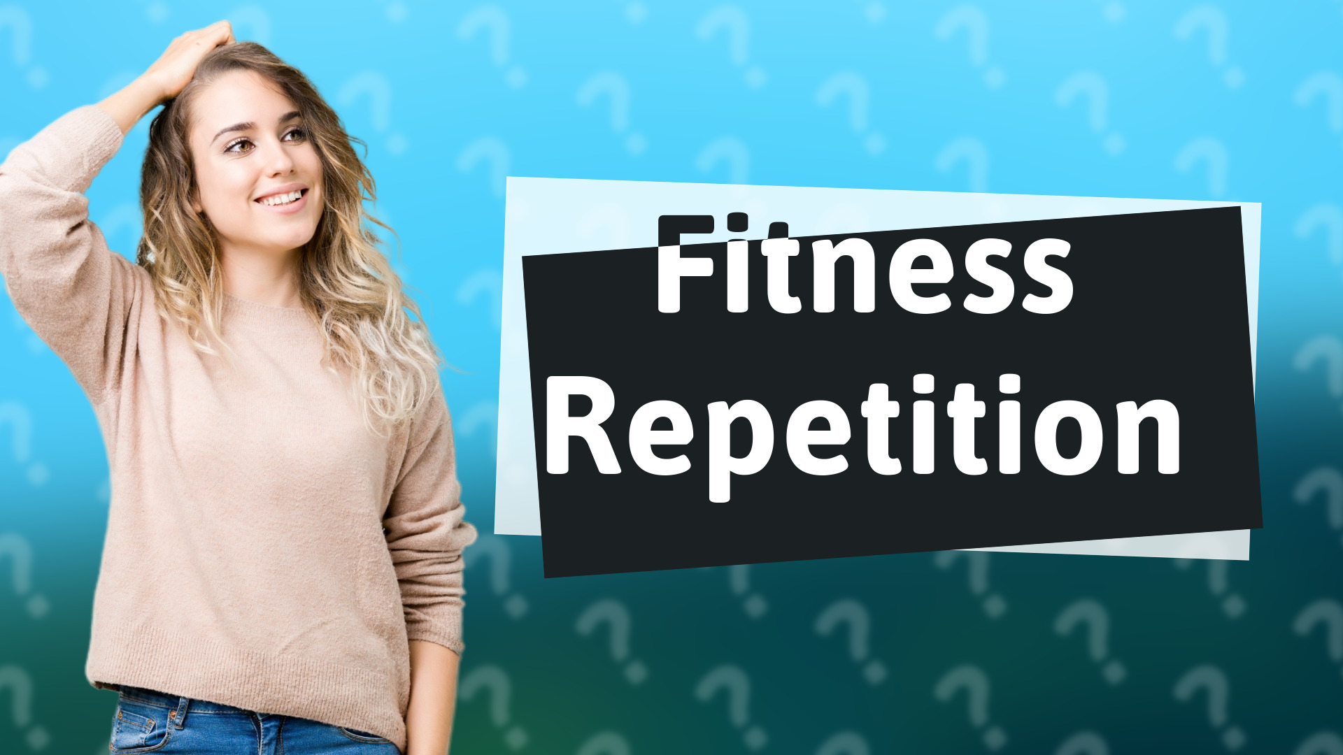 Fitness Repetition