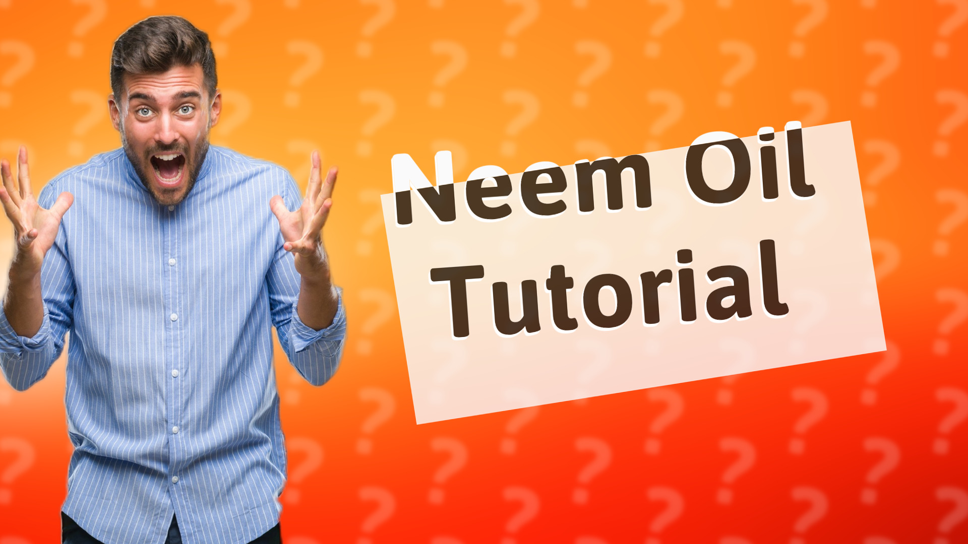 Neem Oil Tutorial