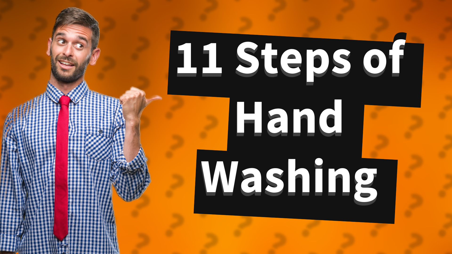 11 Steps of Hand Washing